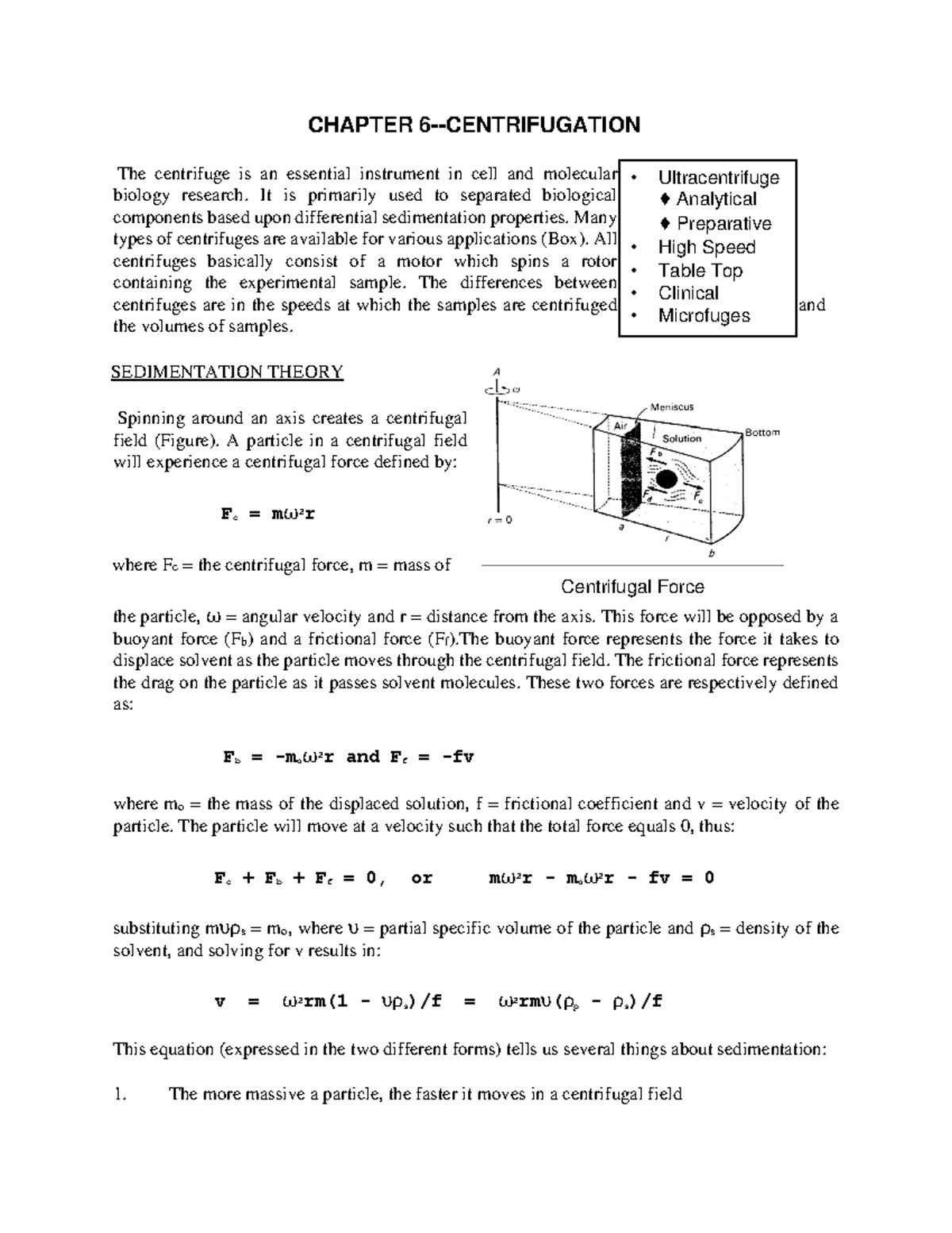 Chapter 6 Centrifugation CHAPTER 6CENTRIFUGATION The centrifuge is an essential instrument