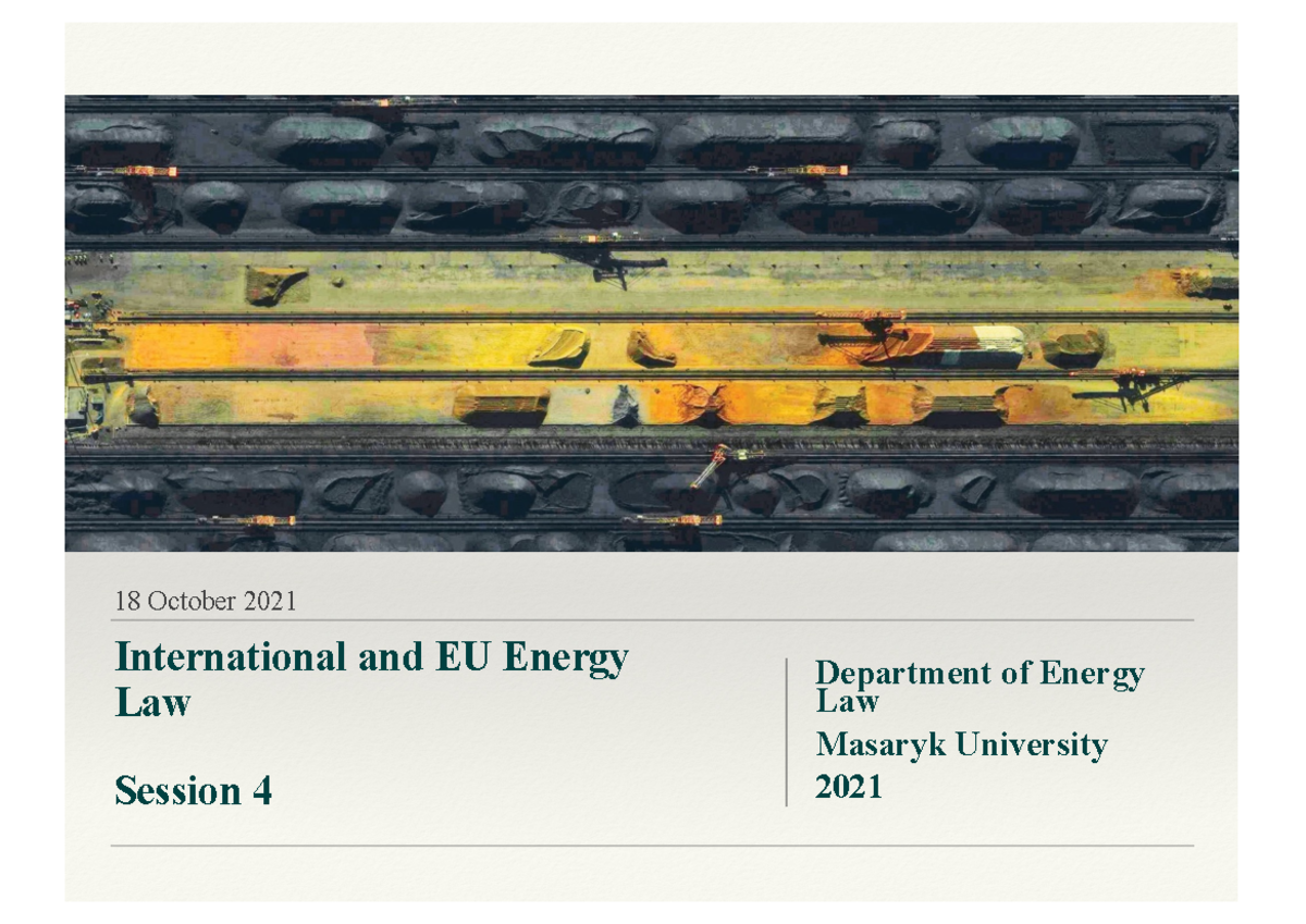 Unit number 4 - Energy Law Masarykova Univerzita - International and EU ...