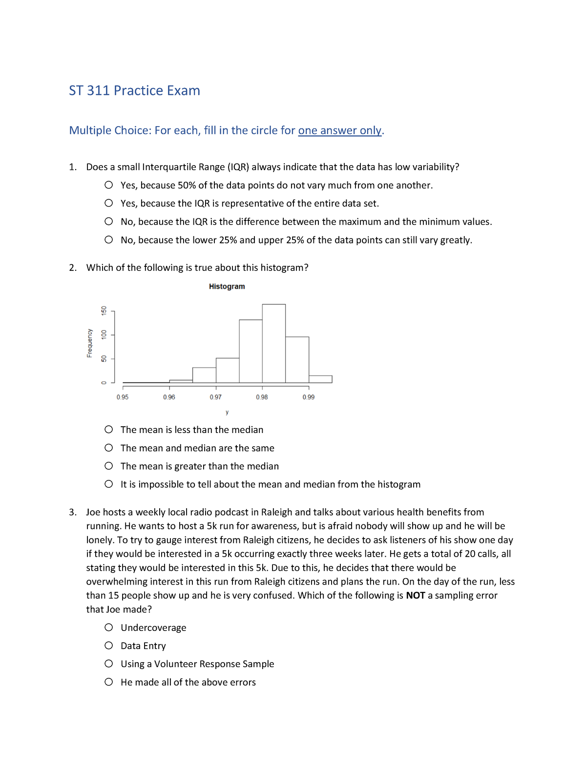 ST 311 Practice Exam I - ST 311 Practice Exam Multiple Choice: For each ...