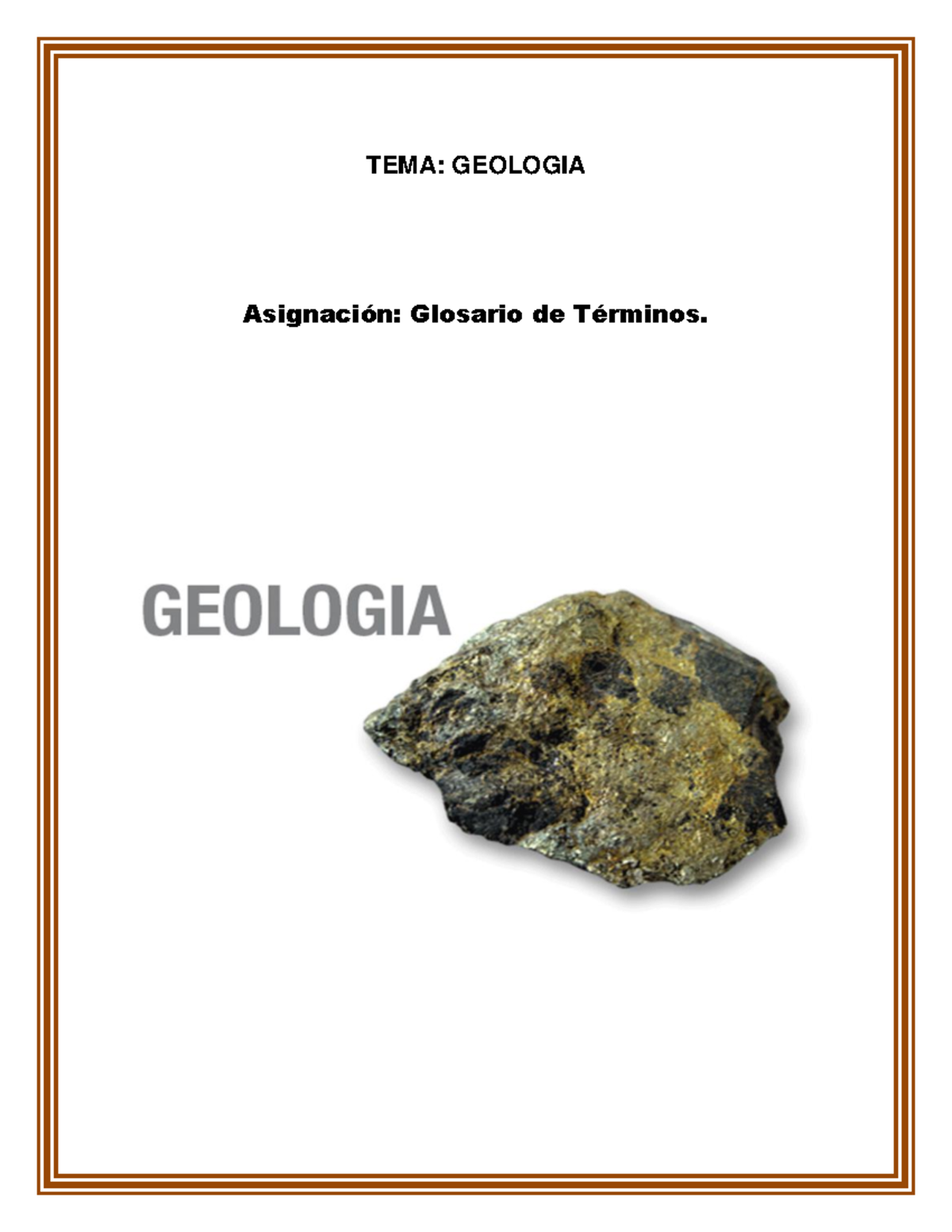 Glosario DE Terminos- Geologia - TEMA: GEOLOGIA Asignación: Glosario De ...