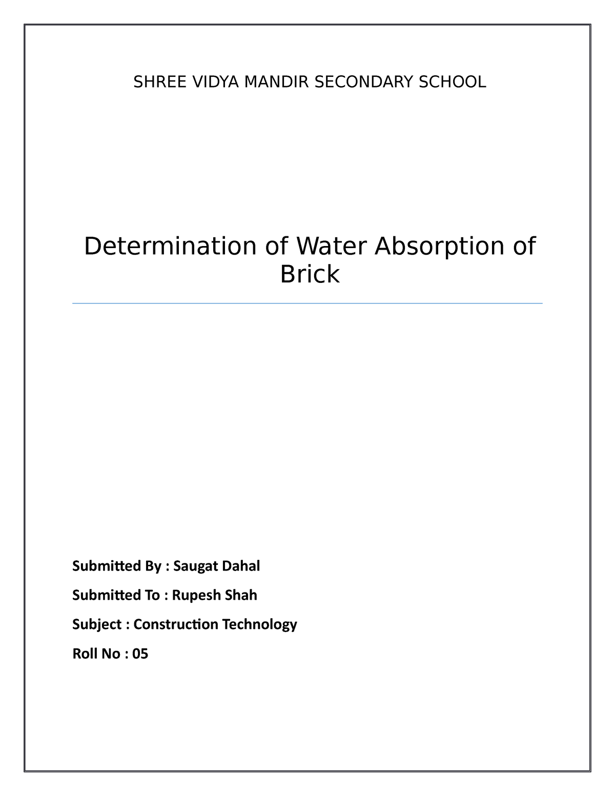 Determination Of Water Absorption Of Brick - SHREE VIDYA MANDIR ...