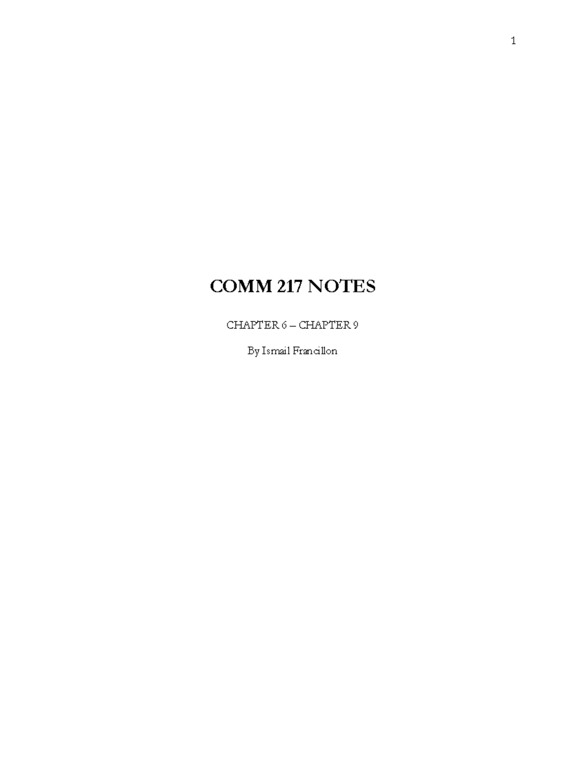 COMM 217 Exam 2 Notes - COMM 217 NOTES CHAPTER 6 – CHAPTER 9 By Ismail ...