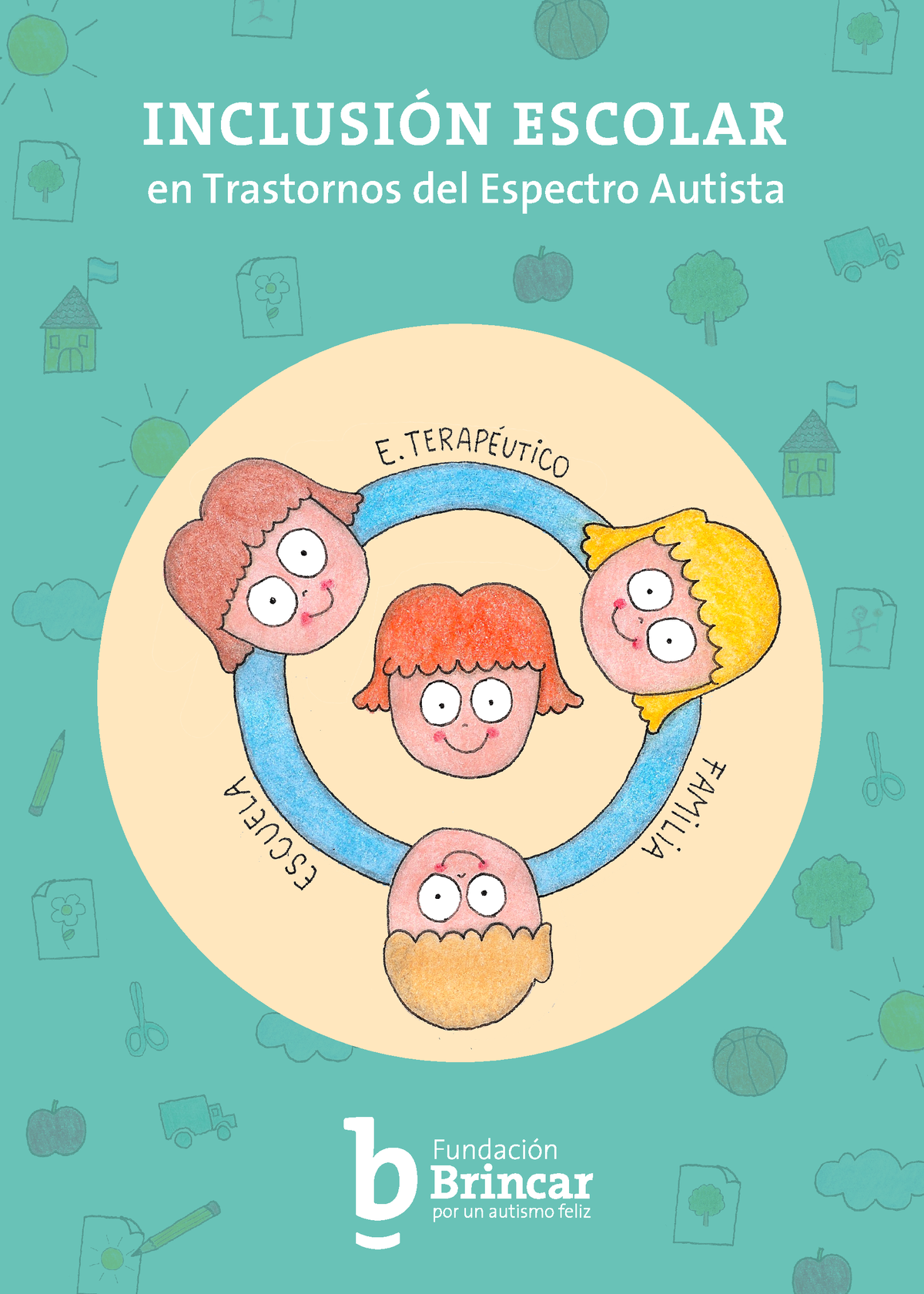 Inclusion Escolar Brincar InclusiÓn Escolar En Trastornos Del Espectro Autista Estrategias 4021