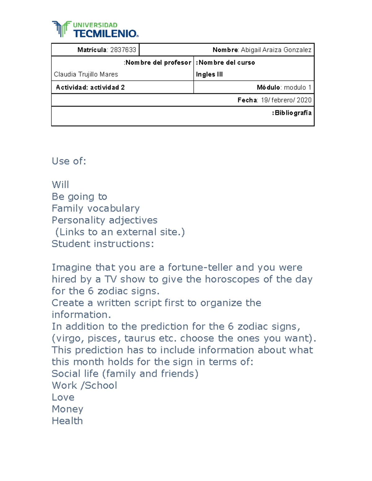 Act 2 ingles - Actividad - Matrícula : 2837633 Nombre : Abigail Araiza ...