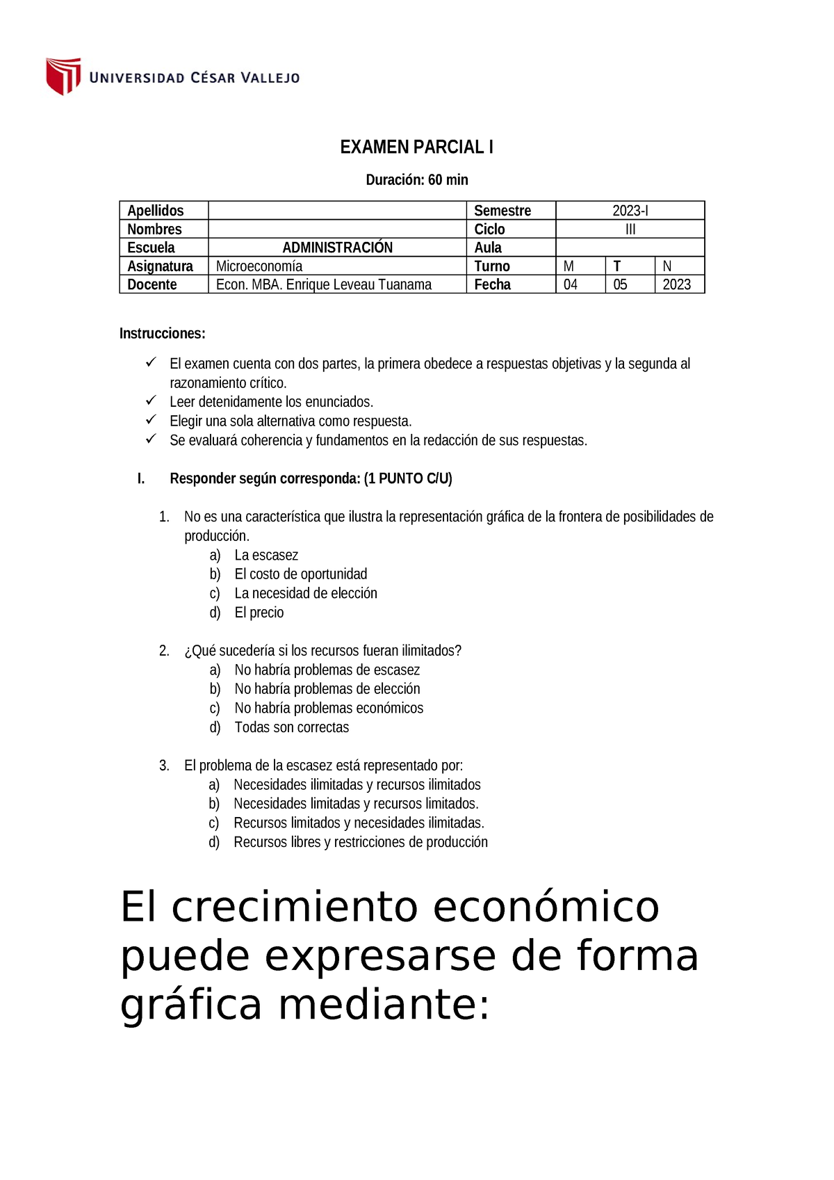 B1 - Microeconomía Parcial I - Tagged - EXAMEN PARCIAL I Duración: 60 ...