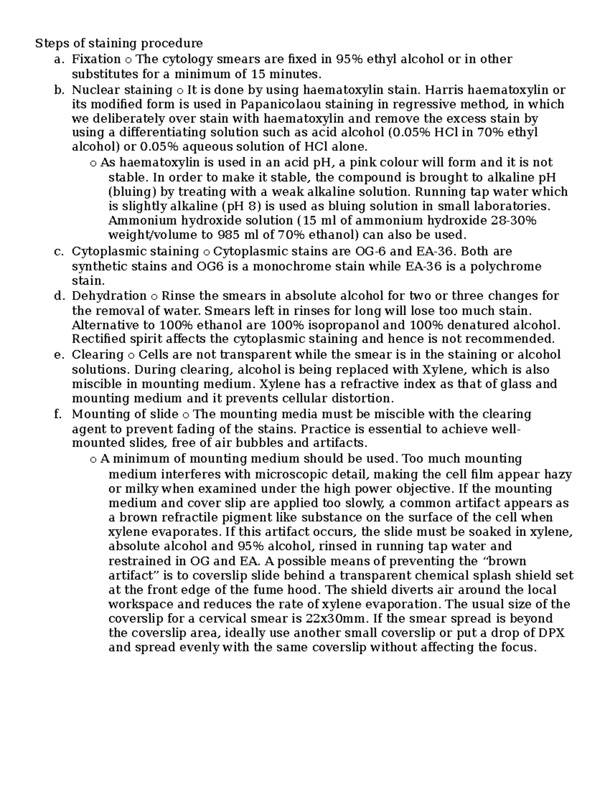 Steps of staining procedure Fixation o The cytology smears are fixed