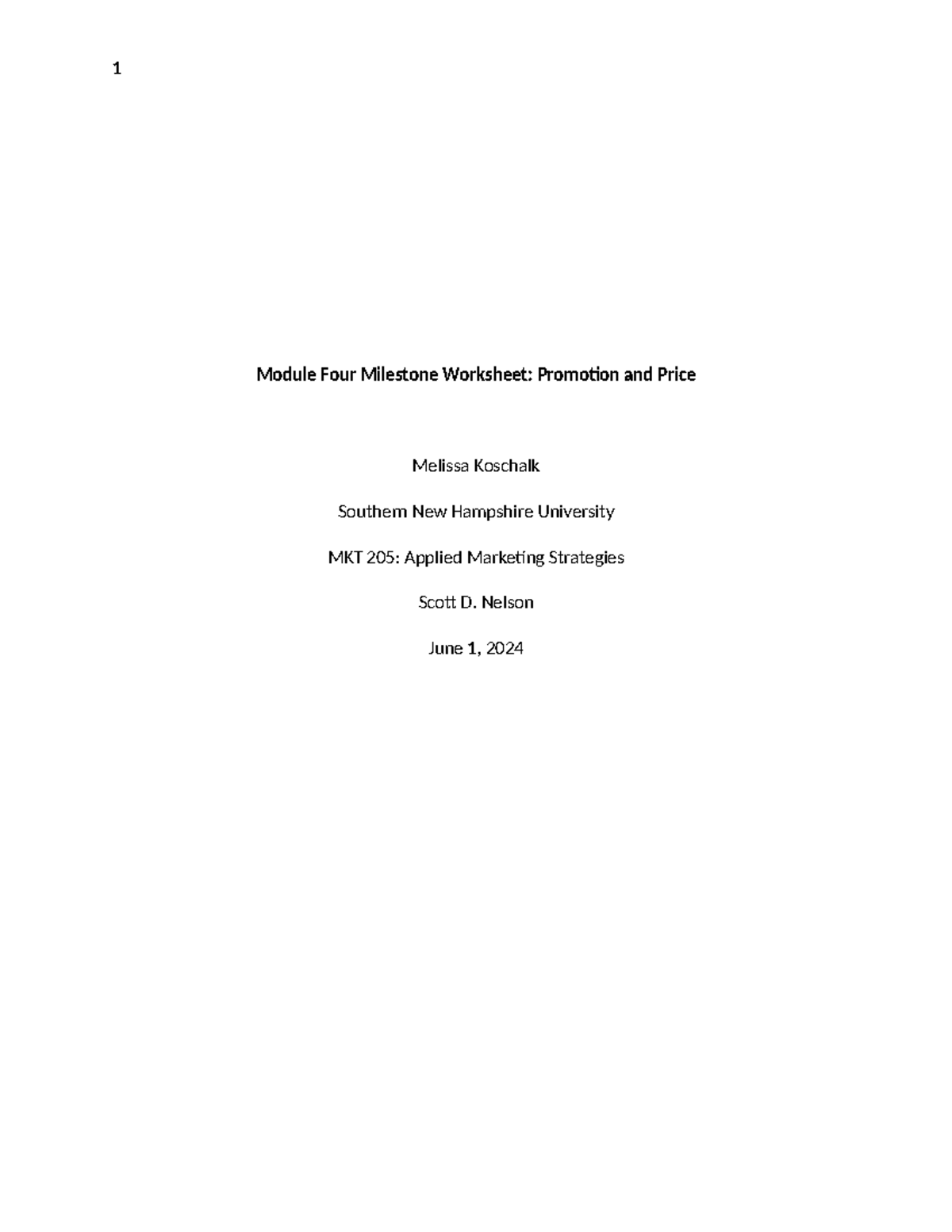 MKT205 Module Four Milestone submit - Module Four Milestone Worksheet ...