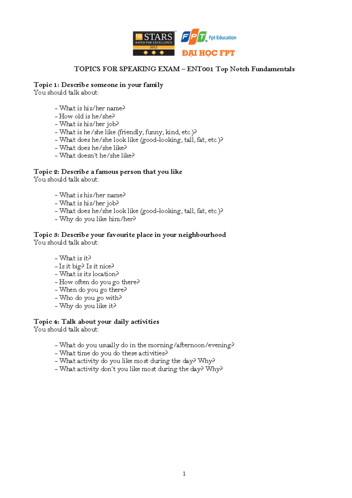 ENT001 Topics for speaking exam - 1 TOPICS FOR SPEAKING EXAM – ENT001 ...
