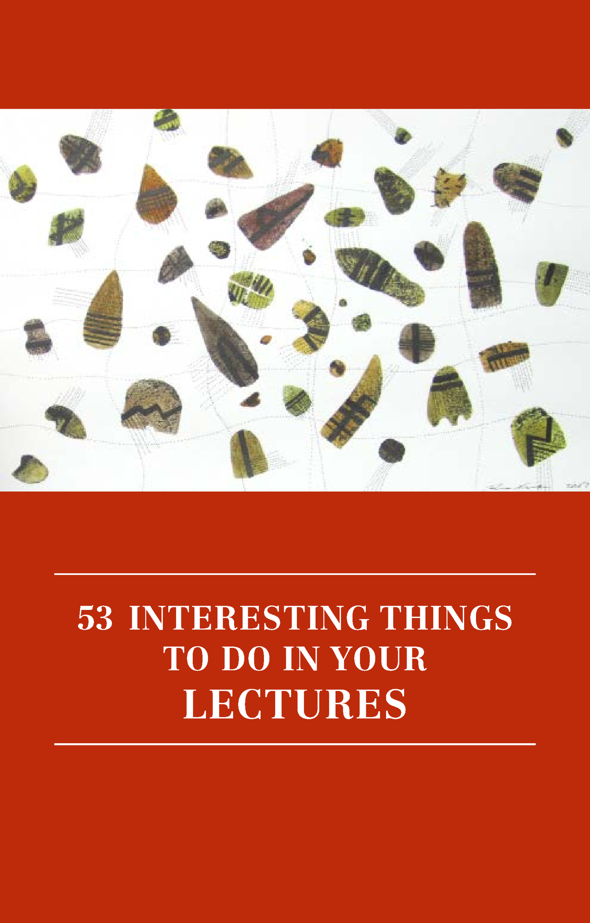 53-interesting-things-to-do-in-your-lectures-2012-53-interesting