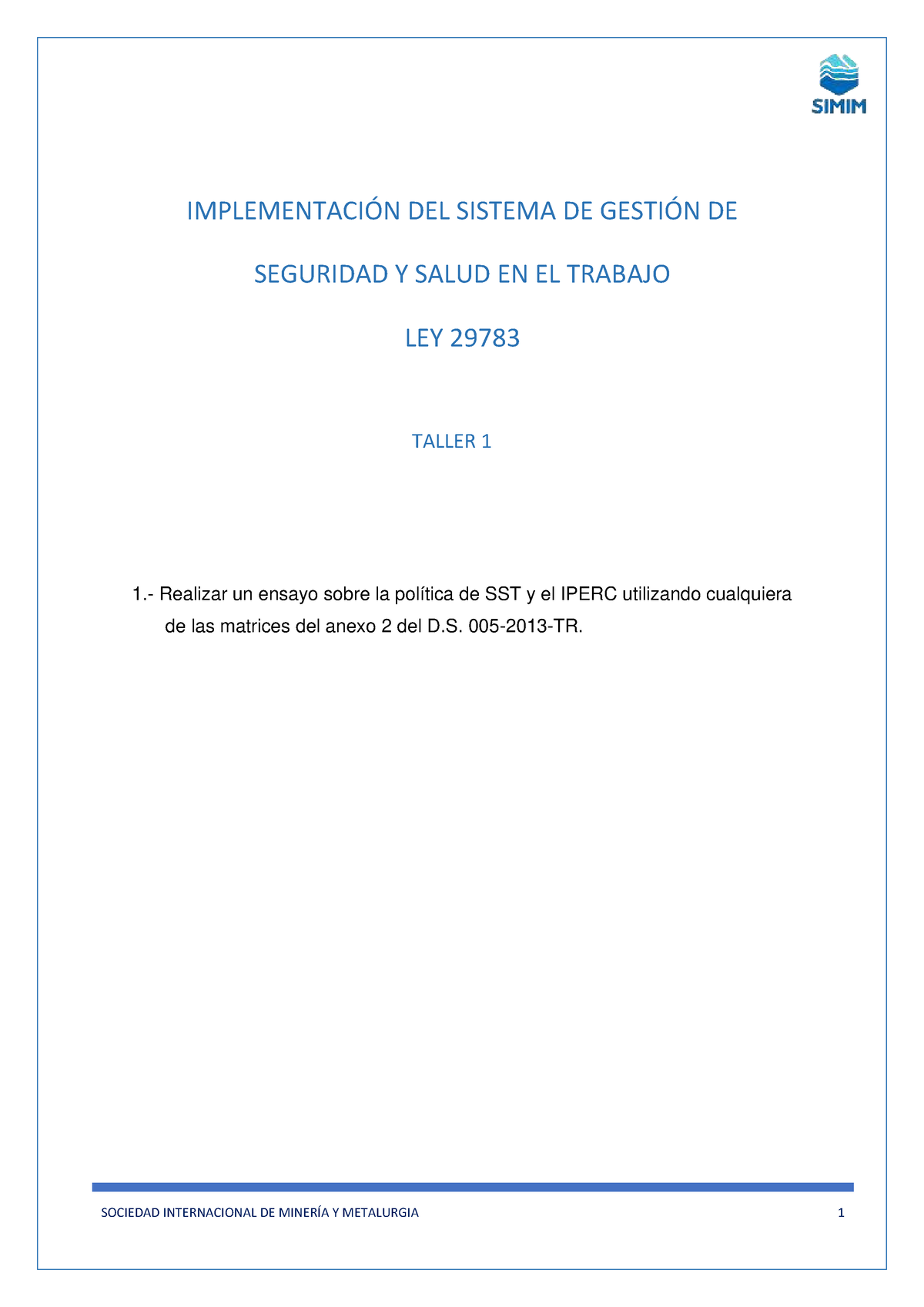 Taller 1 - Implementación DEL SST LEY 29783 - IMPLEMENTACI”N DEL ...