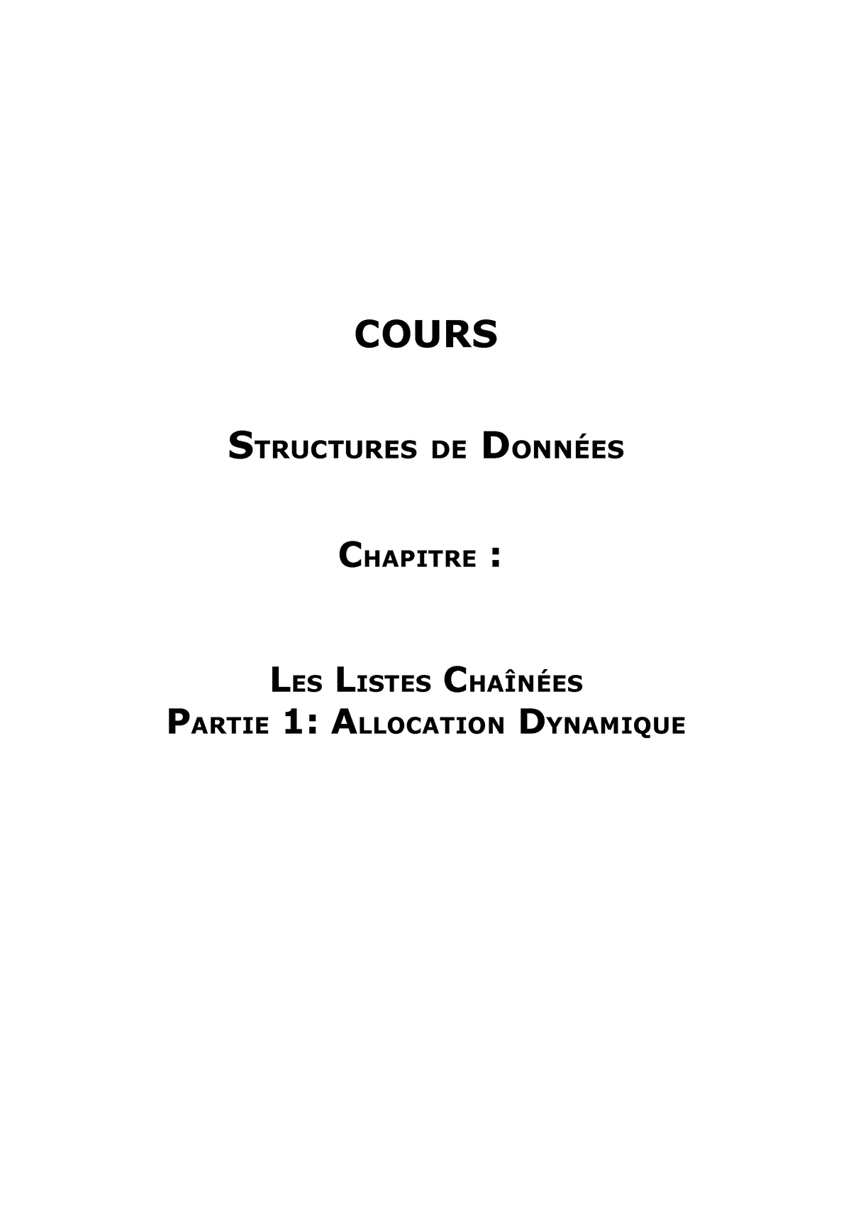 Listes-chainees-part1 - COURS STRUCTURES DE DONNÉES CHAPITRE : LES ...