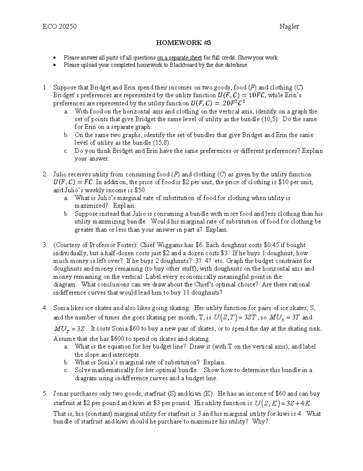 ECO 20250 Fa21 HW3 - ECO 20250 Nagler HOMEWORK Please Answer All Parts ...