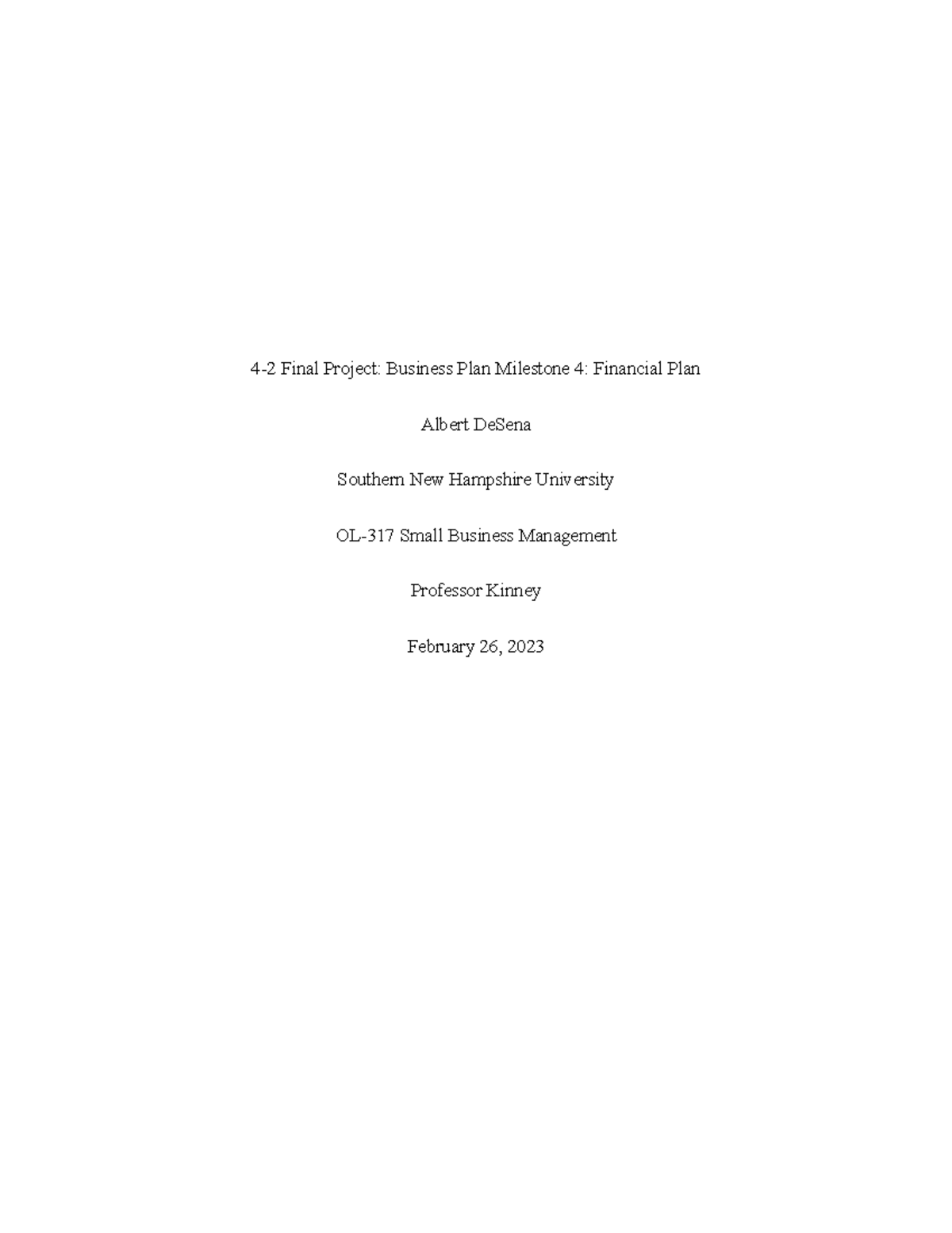 OL 317 Assignment 4 2 Final Project Business Plan Milestone Financial