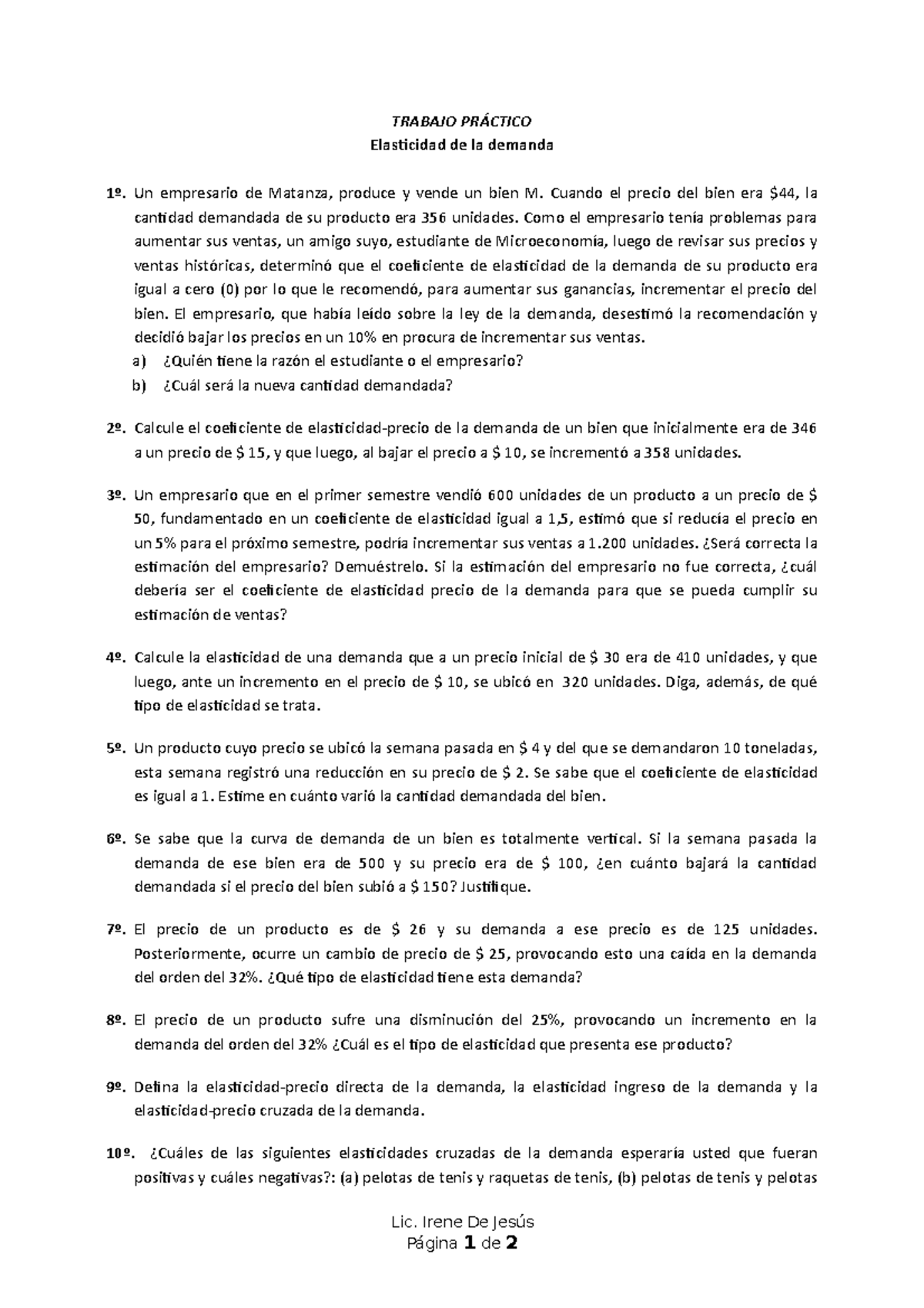 2022-TP- Elasticidad 1 - TRABAJO PRÁCTICO Elasticidad De La Demanda 1º ...