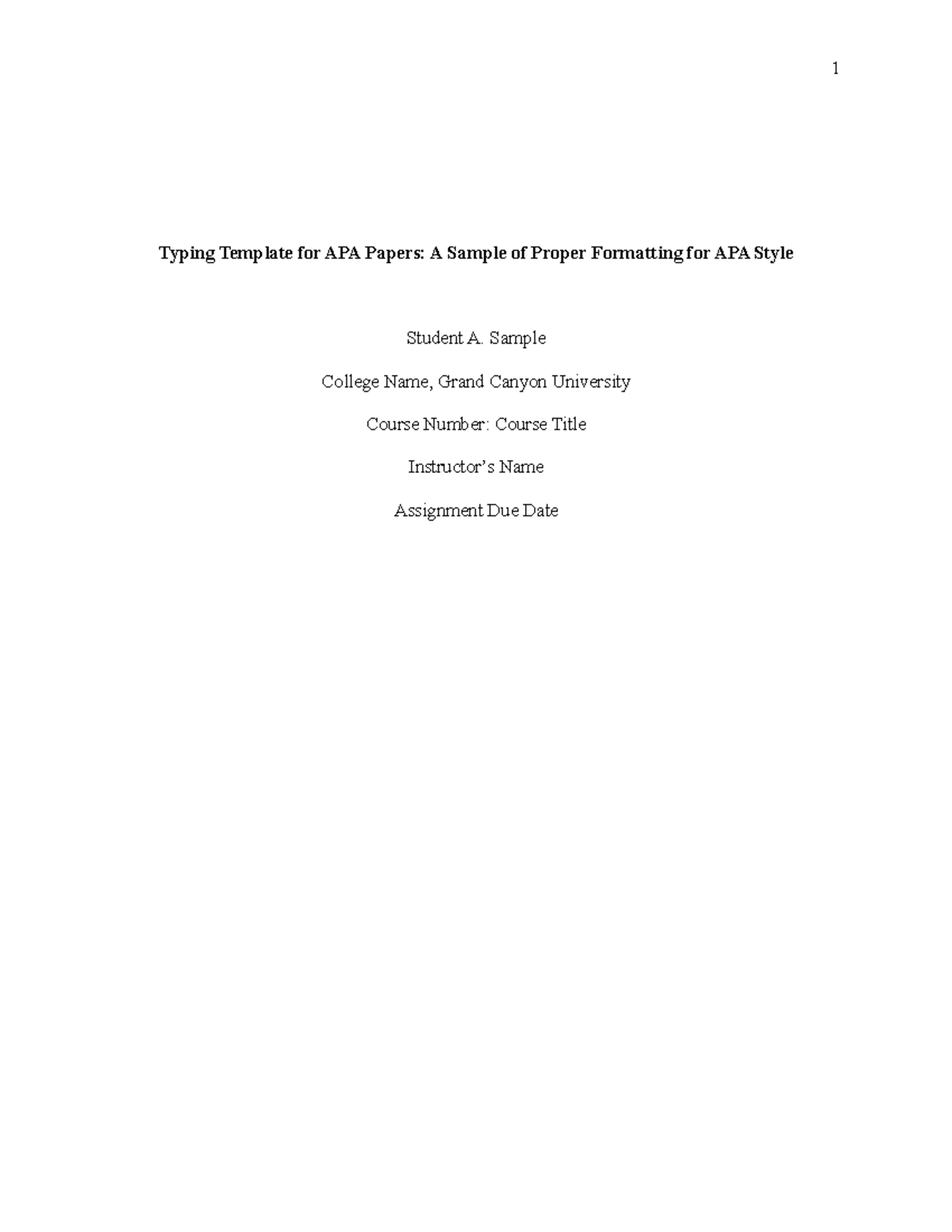 GCU APA 7 Template with comments - Typing Template for APA Papers: A ...