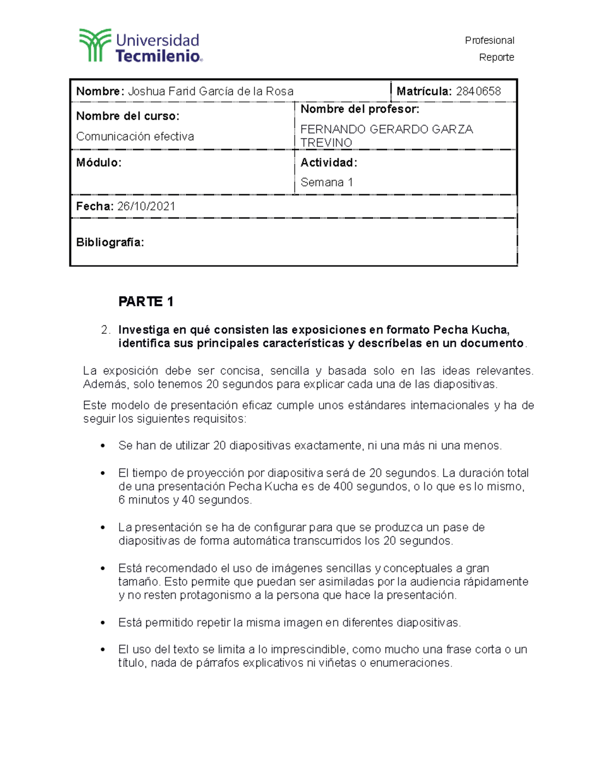Comunicación efectiva 1 - Profesional Reporte Nombre: Joshua Farid ...