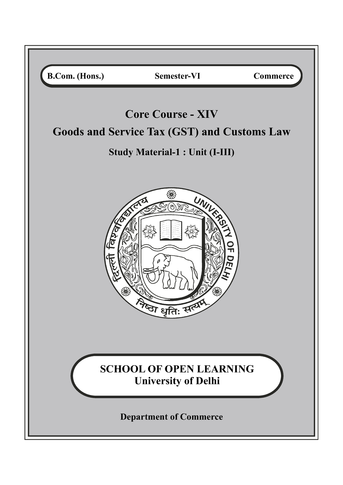 Study Material 1 - Unit I-III - Core Course - XIV Goods And Service Tax ...