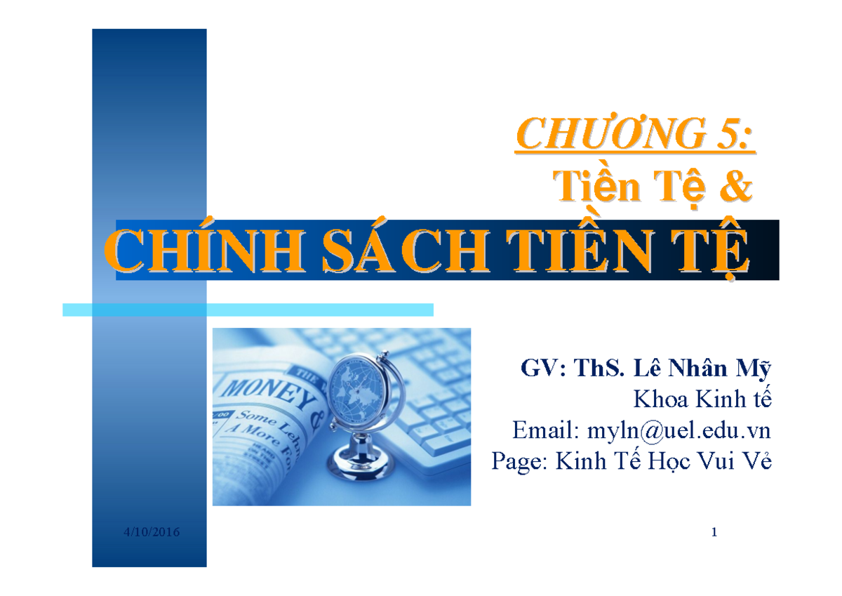 Chương 5 - Chương 5 - CH CH ÖÔ ÖÔ NG NG 5 5 : : Ti Ti ề ề N T N T ệ ệ & & CH CH Í Í NH SA NH ...