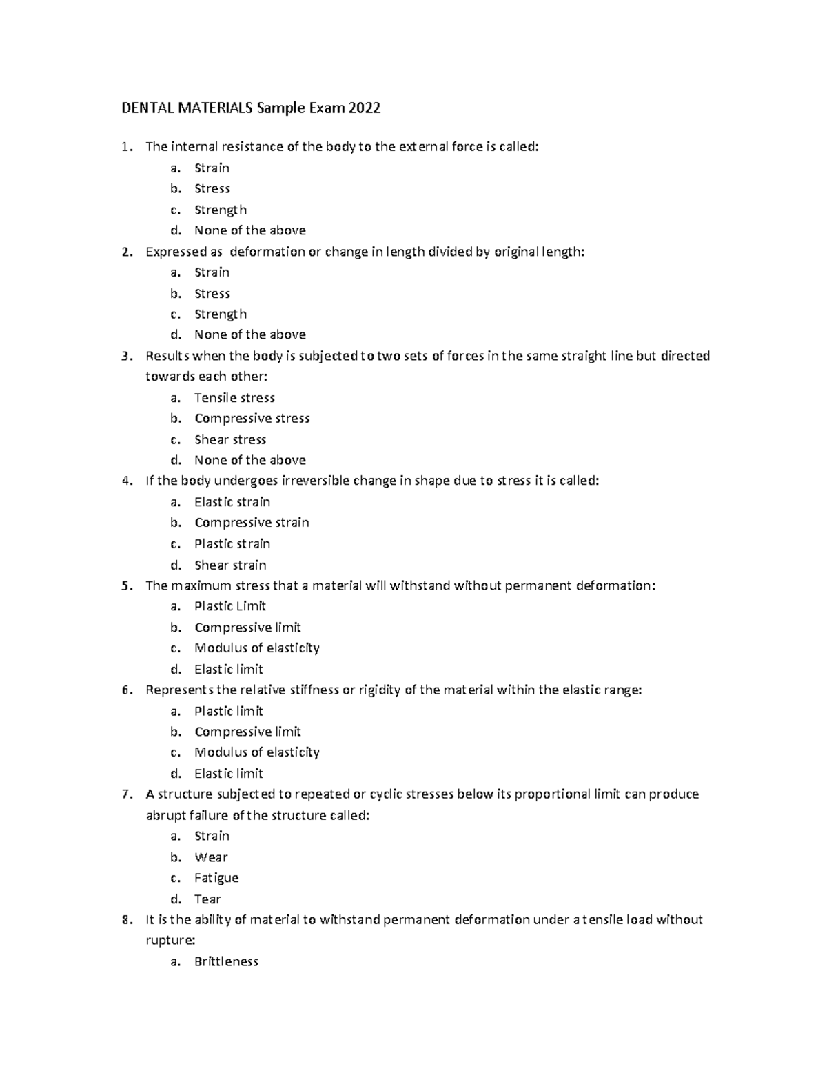 Dental Materials Q&A DENTAL MATERIALS Sample Exam 2022 The internal
