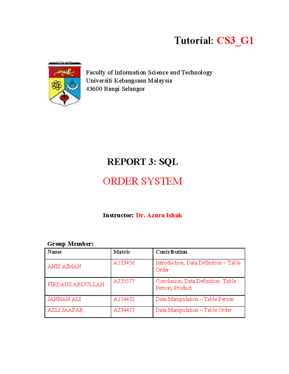 Report 3 SQL Templat Guideline - 2020/2021 - Database - UKM - Studocu
