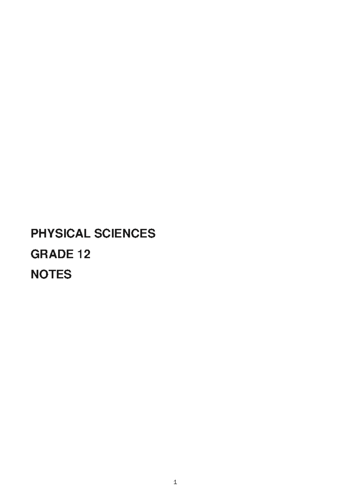 Physical Sciences Notes Grade 12 - PHYSICAL SCIENCES GRADE 12 NOTES ...