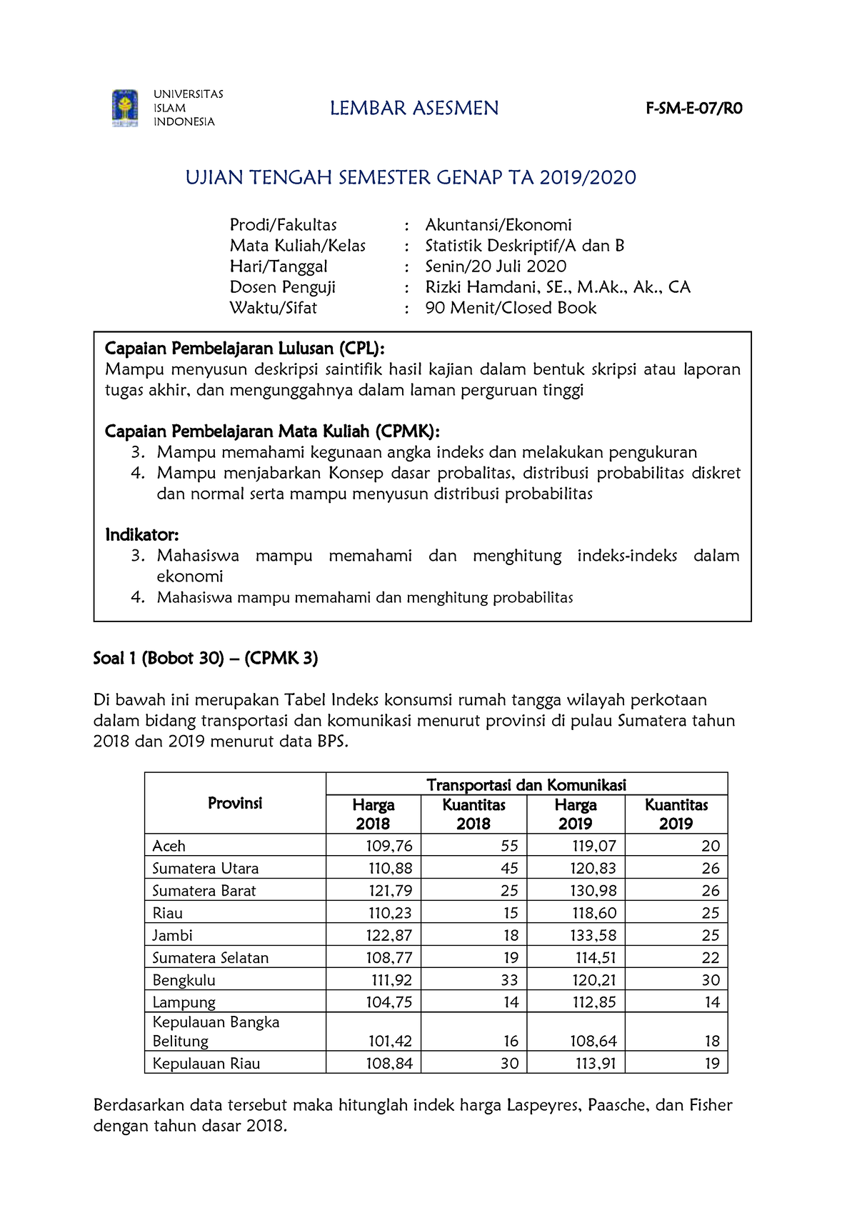 Soal UAS 2020 Dosen Rizki Hamdani - UNIVERSITAS ISLAM INDONESIA LEMBAR ...
