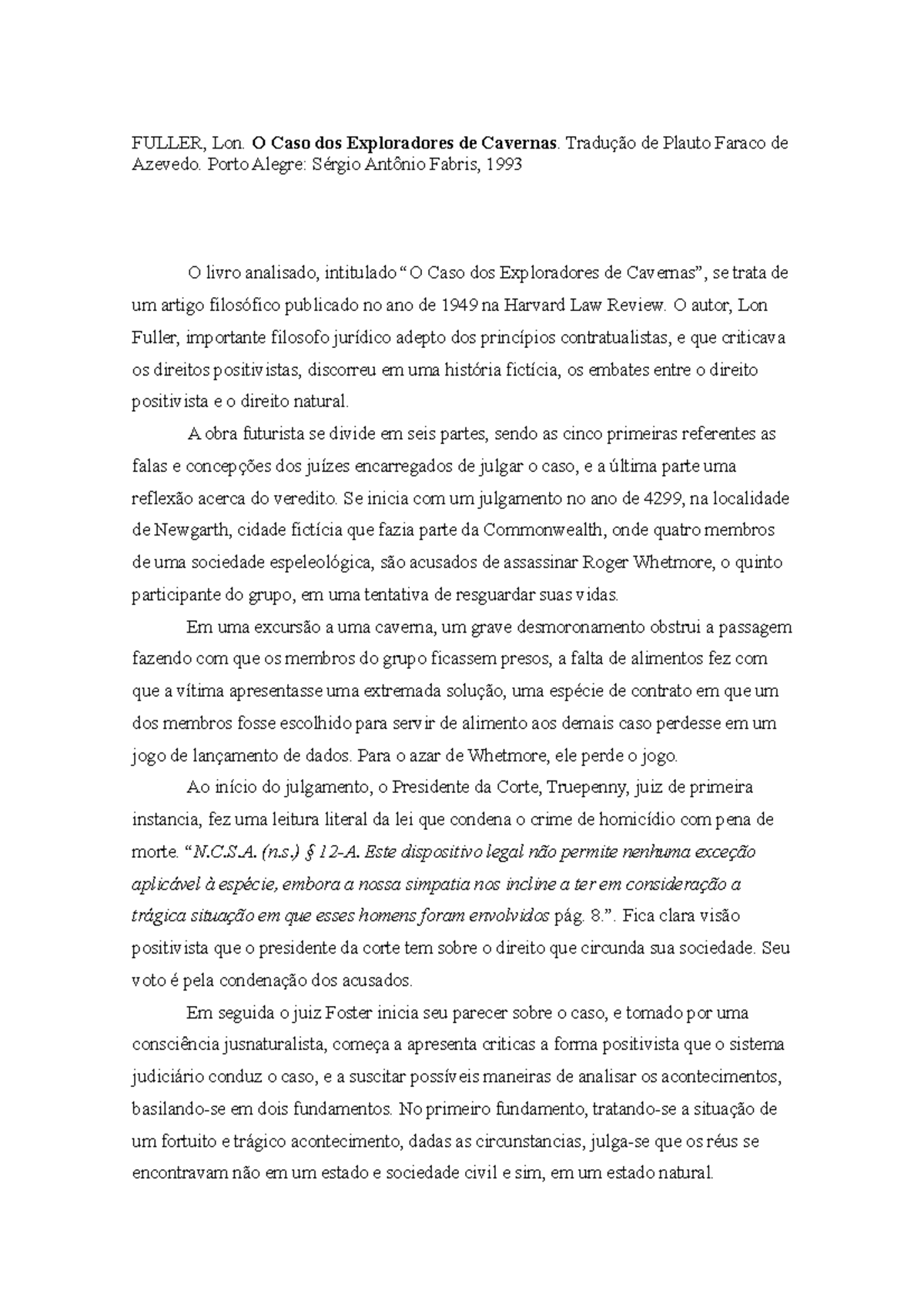 Resenha crítica Os exploradores da caverna