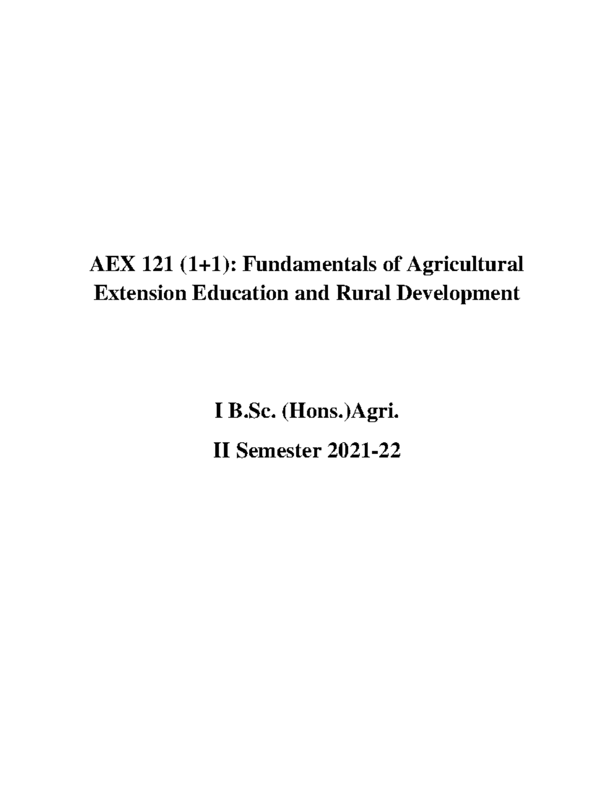 AEX 121 Notes EXTENSION EDUCATION AND RURAL DEVELOPMENT AEX 121 (1
