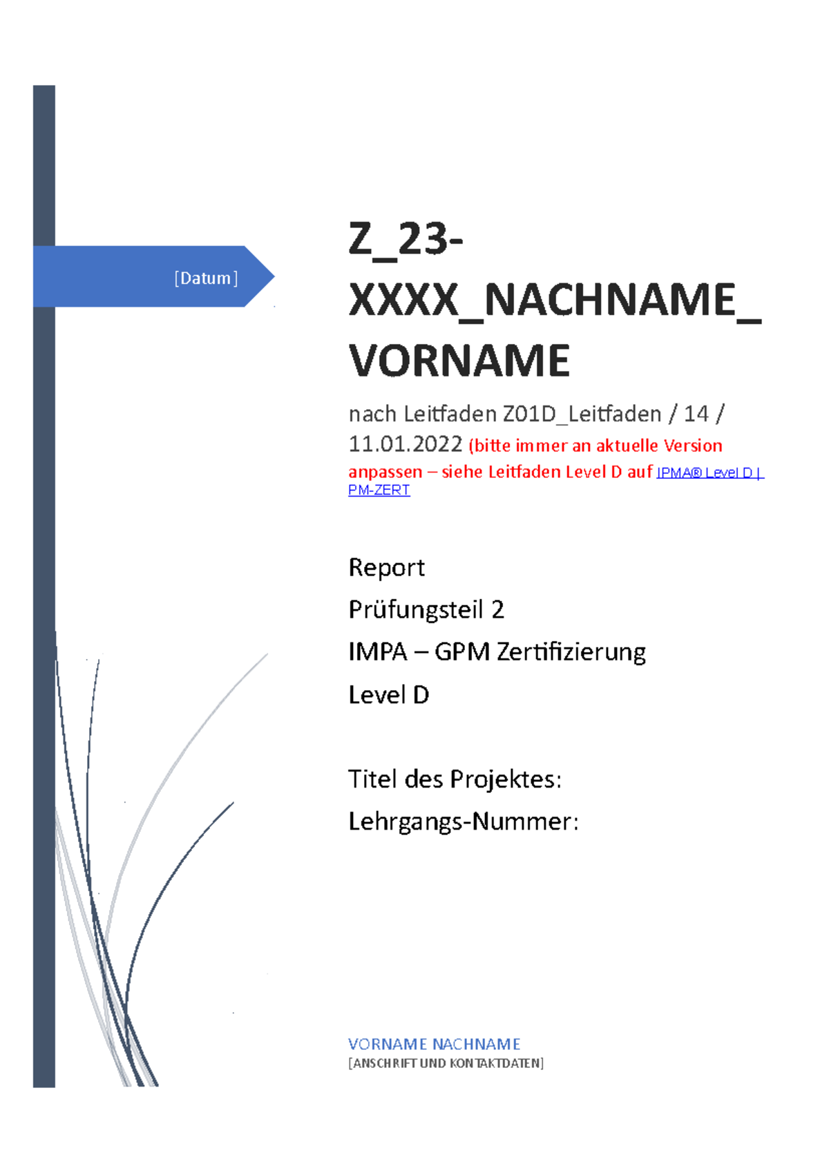 Ipma Level D Report Beispiel Pdf Comeno IPMA Level D Report Vorlage V4 - [Datum] VORNAME NACHNAME