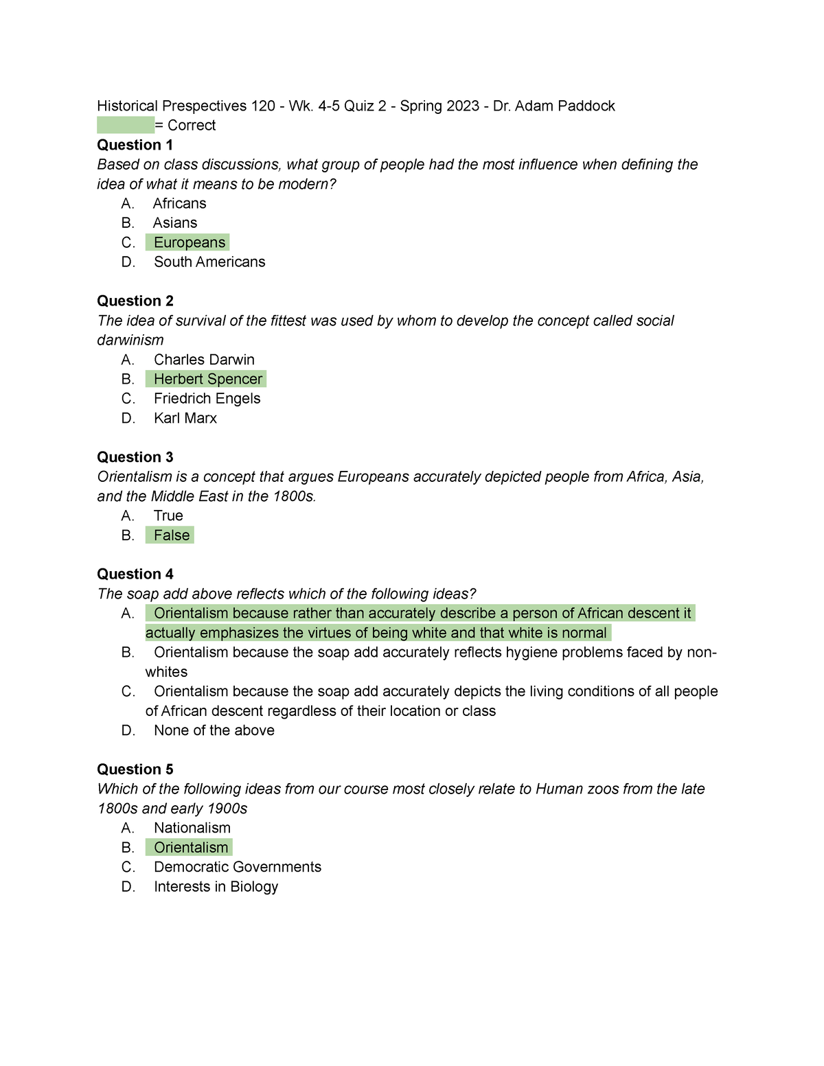 Quiz 2 (Weeks 4, 5) - Historical Perspectives 120 - Wk. 4-5 Quiz 3 ...