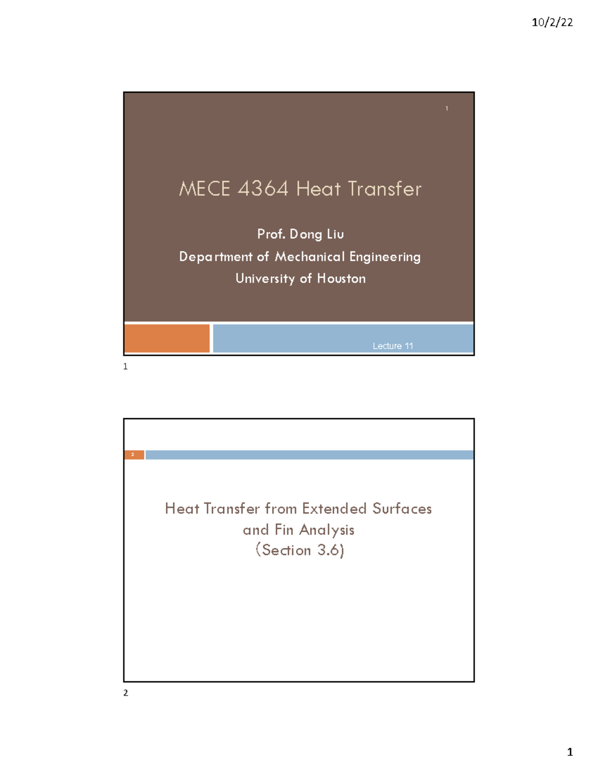 Lecture 11 Fin Analysis Part 2 - MECE 4364 Heat Transfer Prof. Dong Liu ...