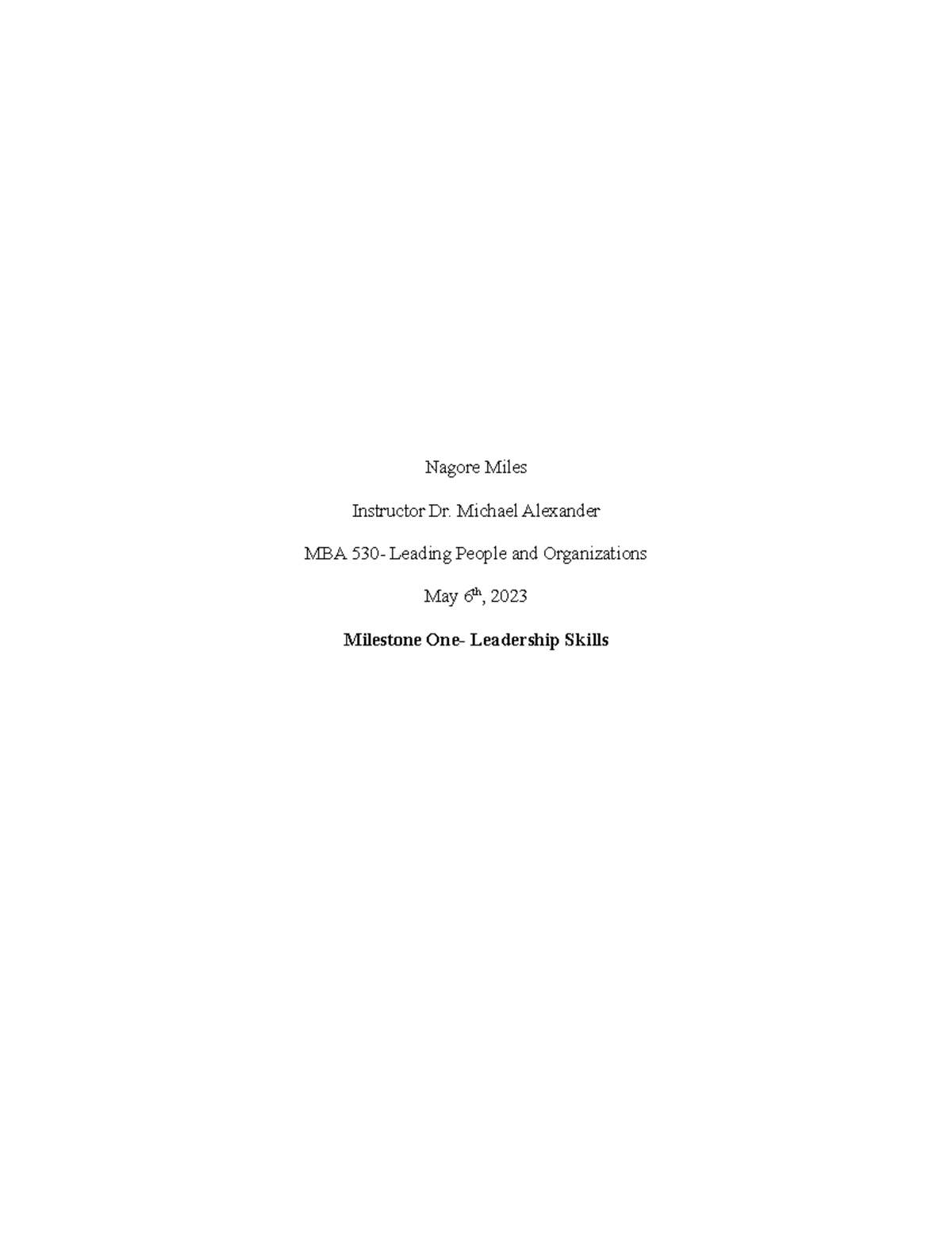 3.2 Milestone One- Leadership skills MBA530 - Nagore Miles Instructor ...