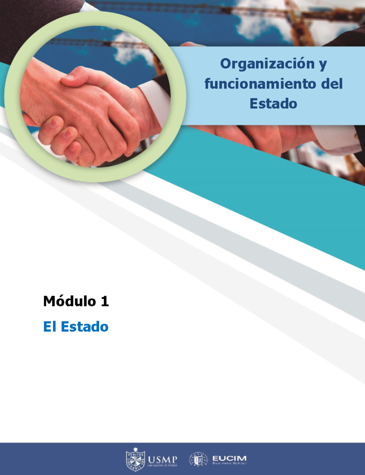 El Estado - Módulo 1 El Estado Organización y funcionamiento del Estado ...