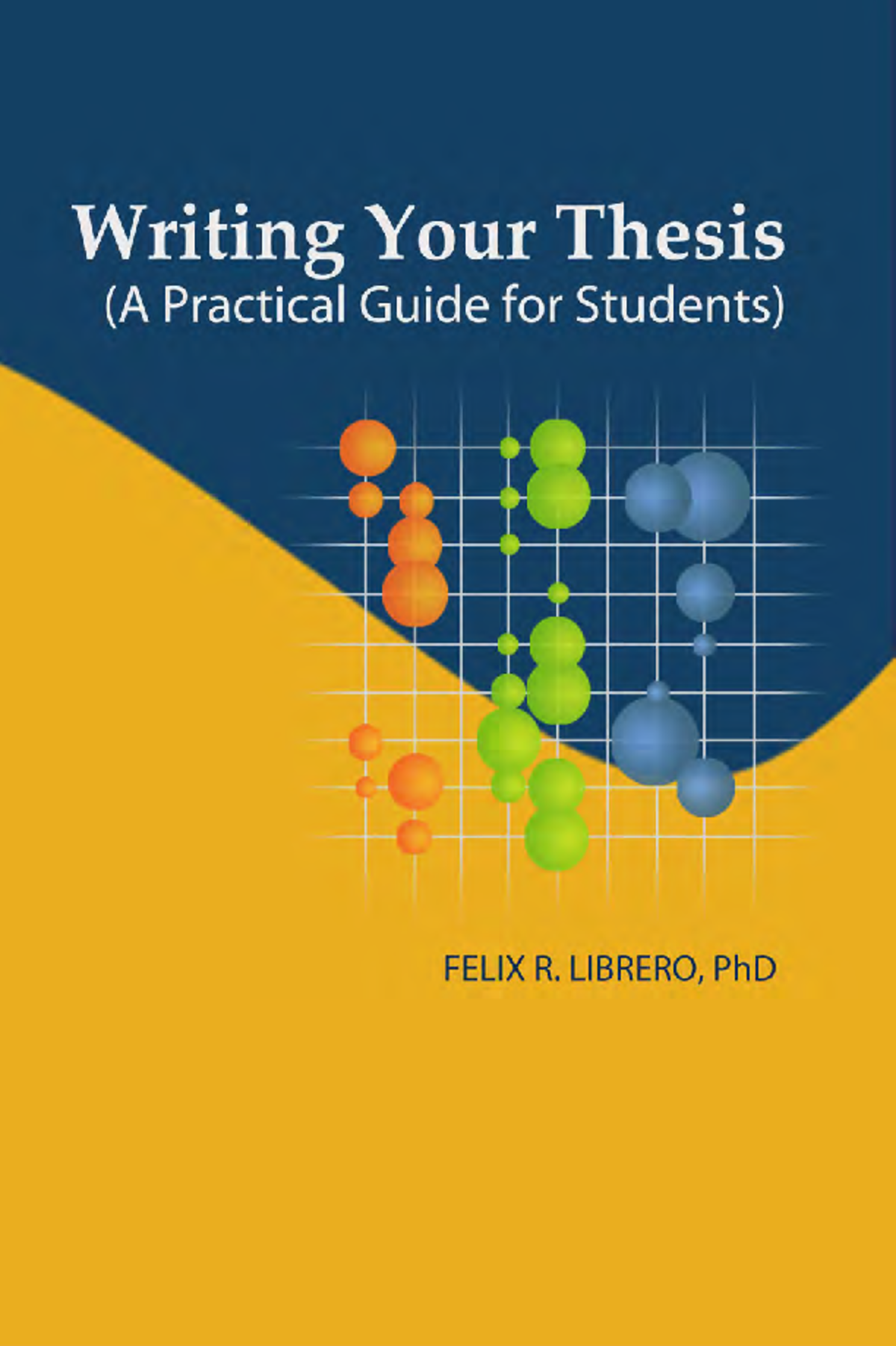 Writing-your-thesis-practical-guide-for-students-philippines compress ...