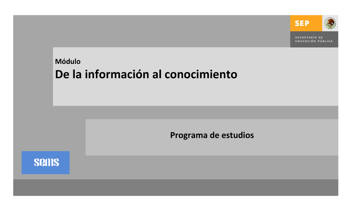 Módulo 1 de prepa abierta - Módulo De la información al conocimiento