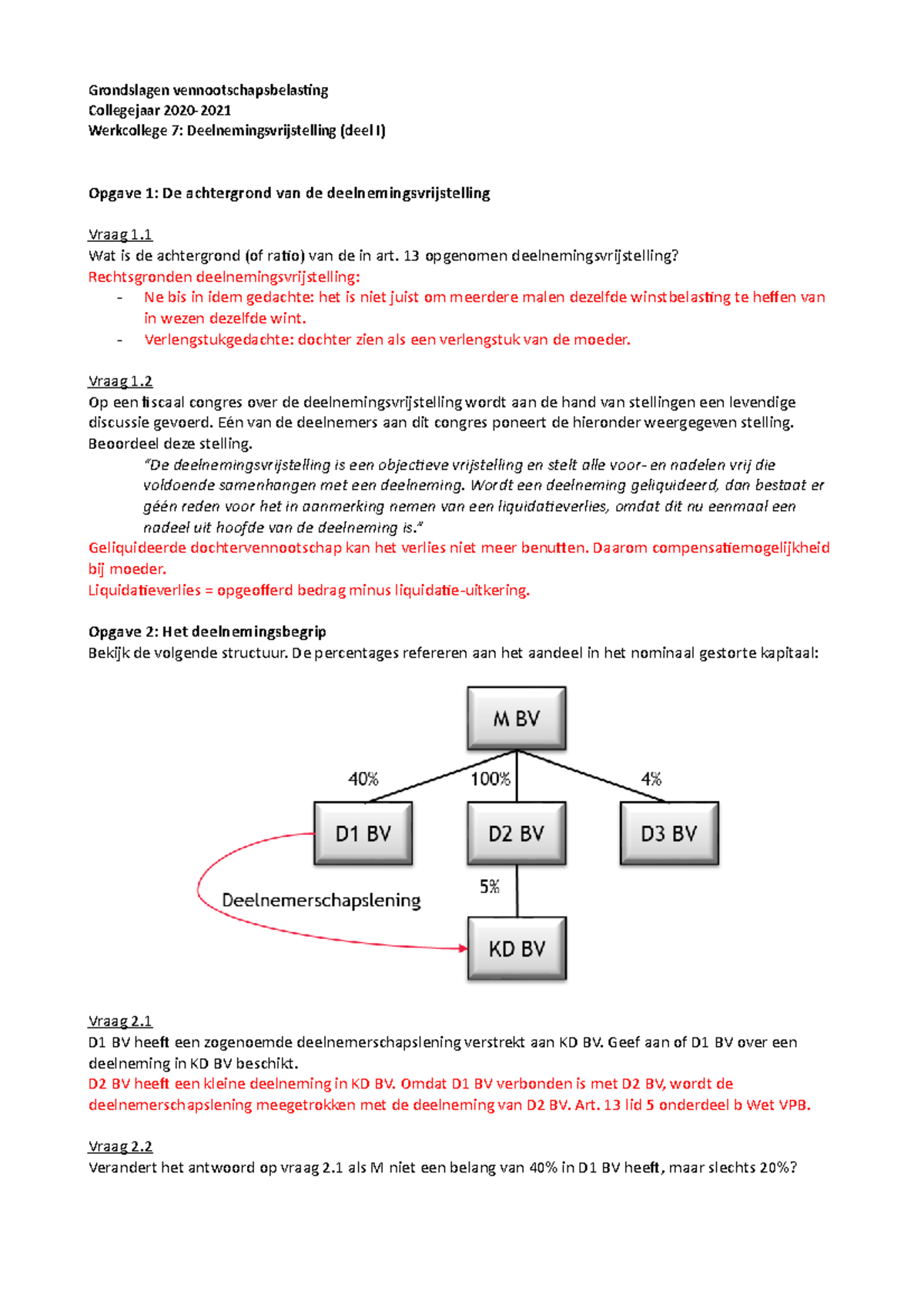 Werkcollege 7 - Uitwerkingen Wc7 - Grondslagen Vennootschapsbelasting ...