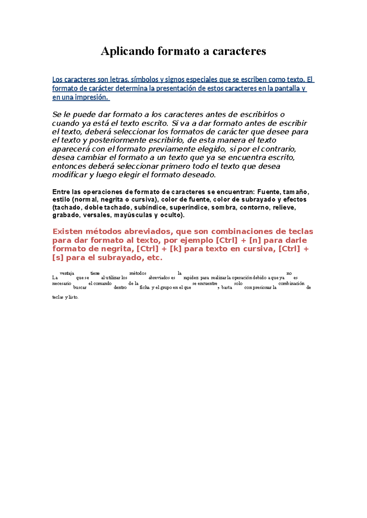 Formatoacaracteres - Aplicando formato a caracteres Los caracteres son ...