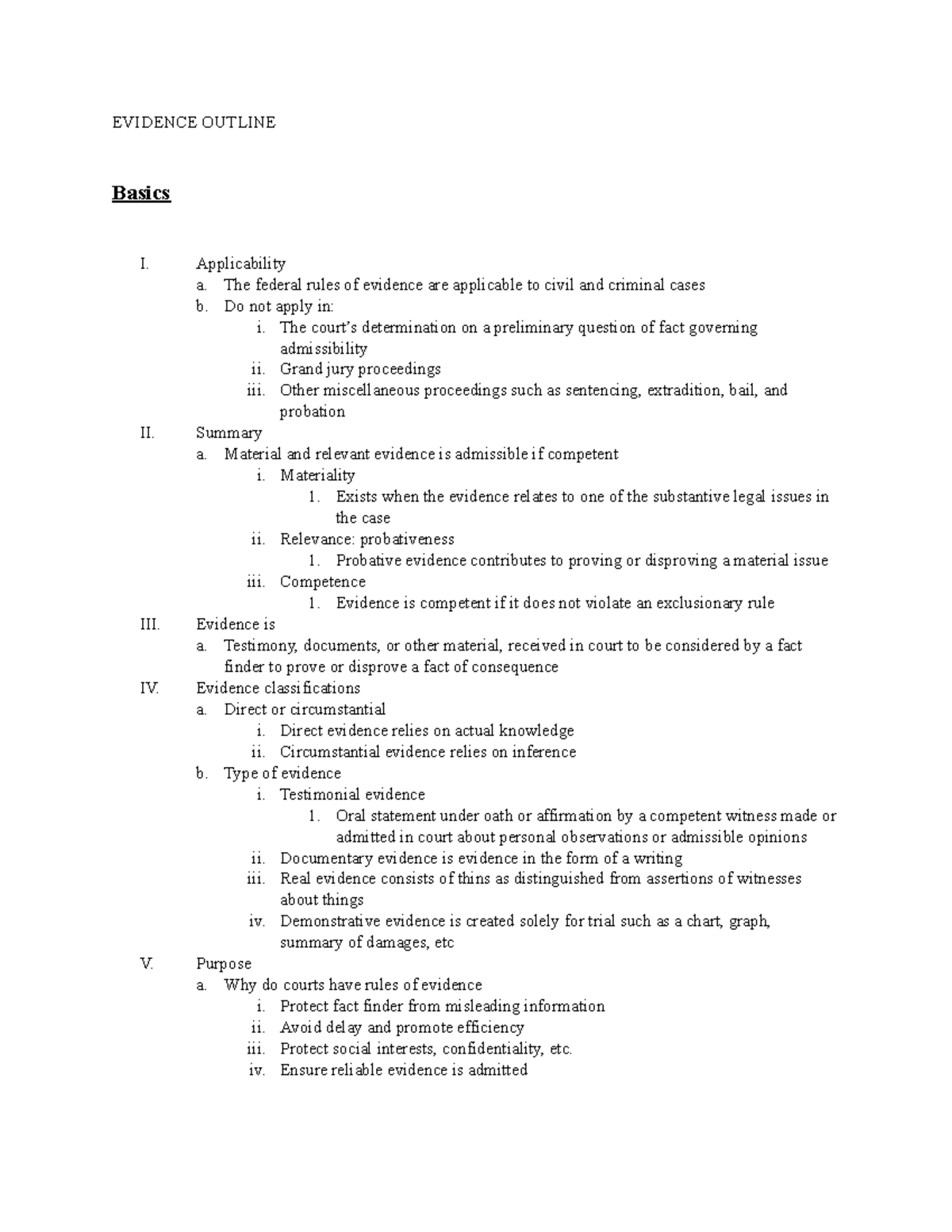 Evidence Outline - EVIDENCE OUTLINE Basics I. Applicability A. The ...