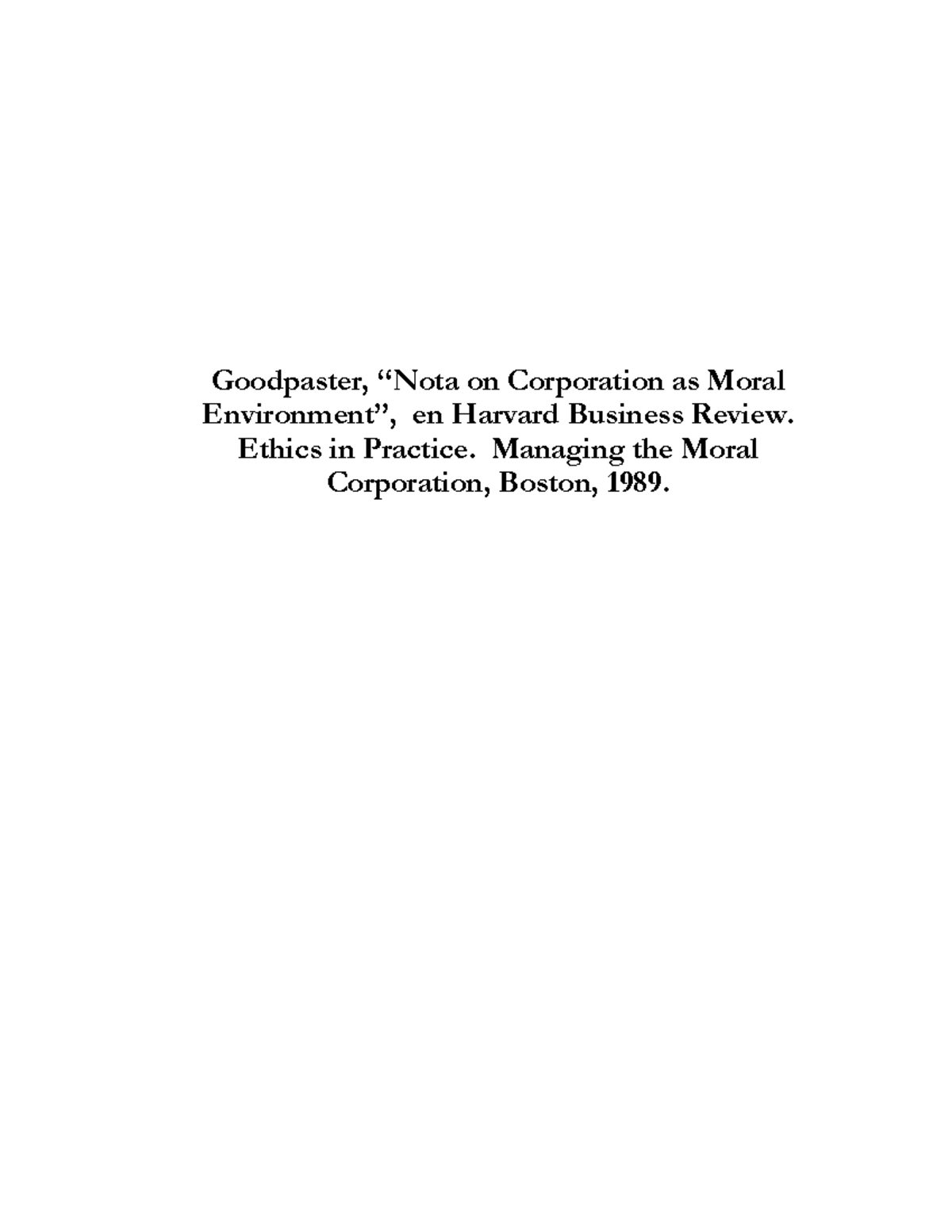 1. Kenneth E. Goodpaster, Nota sobre la Empresa como Ambiente Moral ...