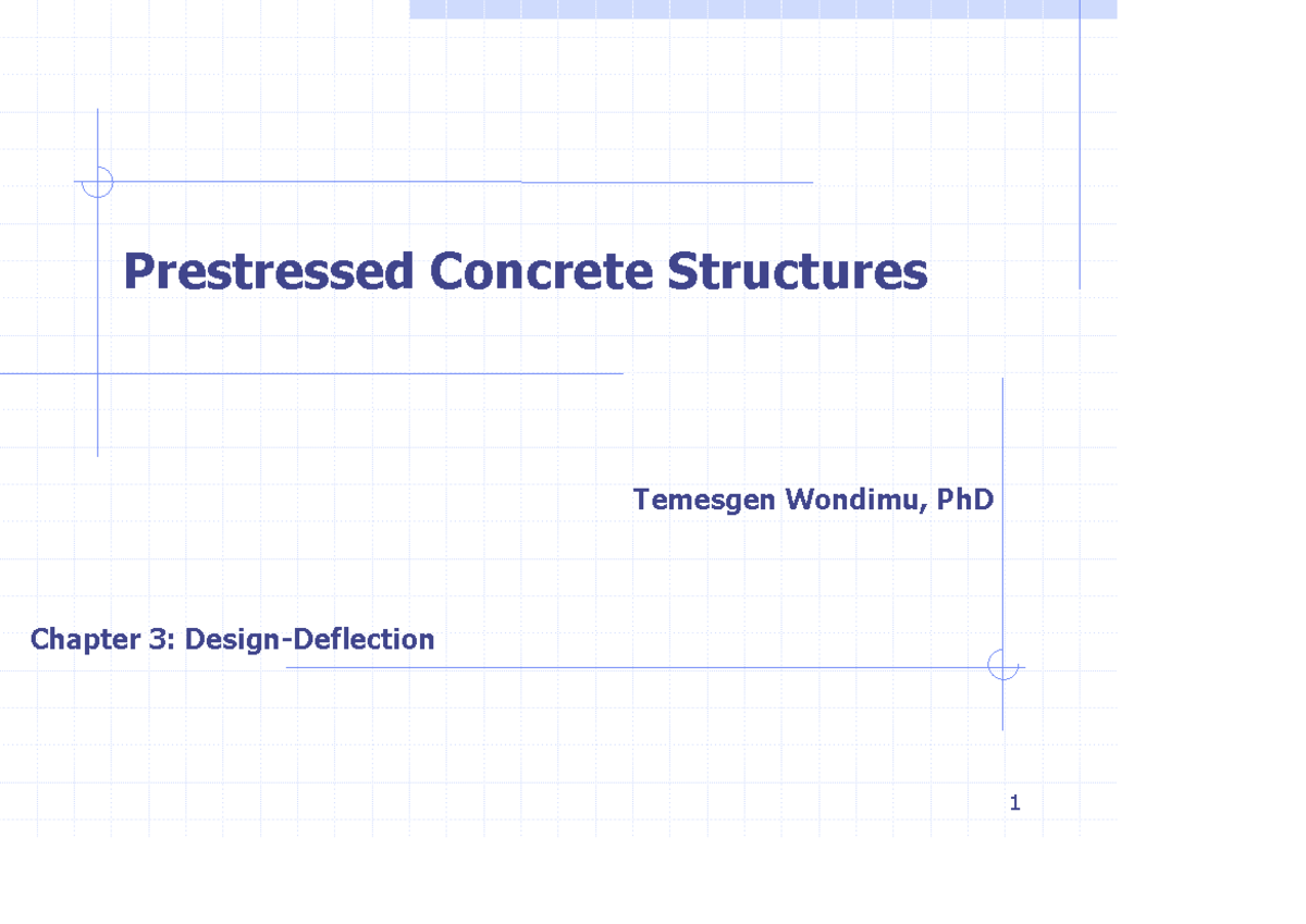 Ch 3 - semester 2 - 1 Prestressed Concrete Structures Temesgen Wondimu ...