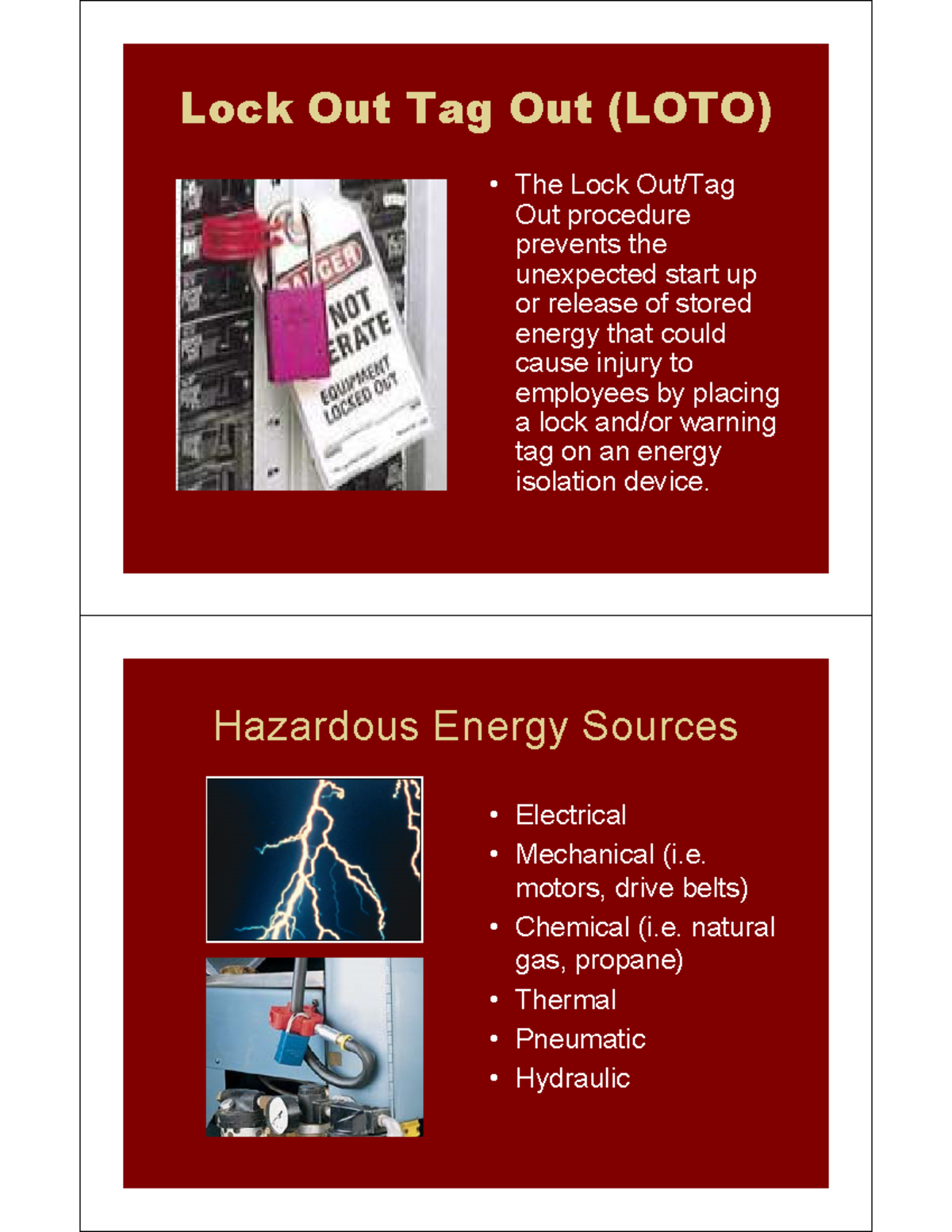 13- Lockout tagout - good - The Lock Out/Tag Out procedure prevents the ...