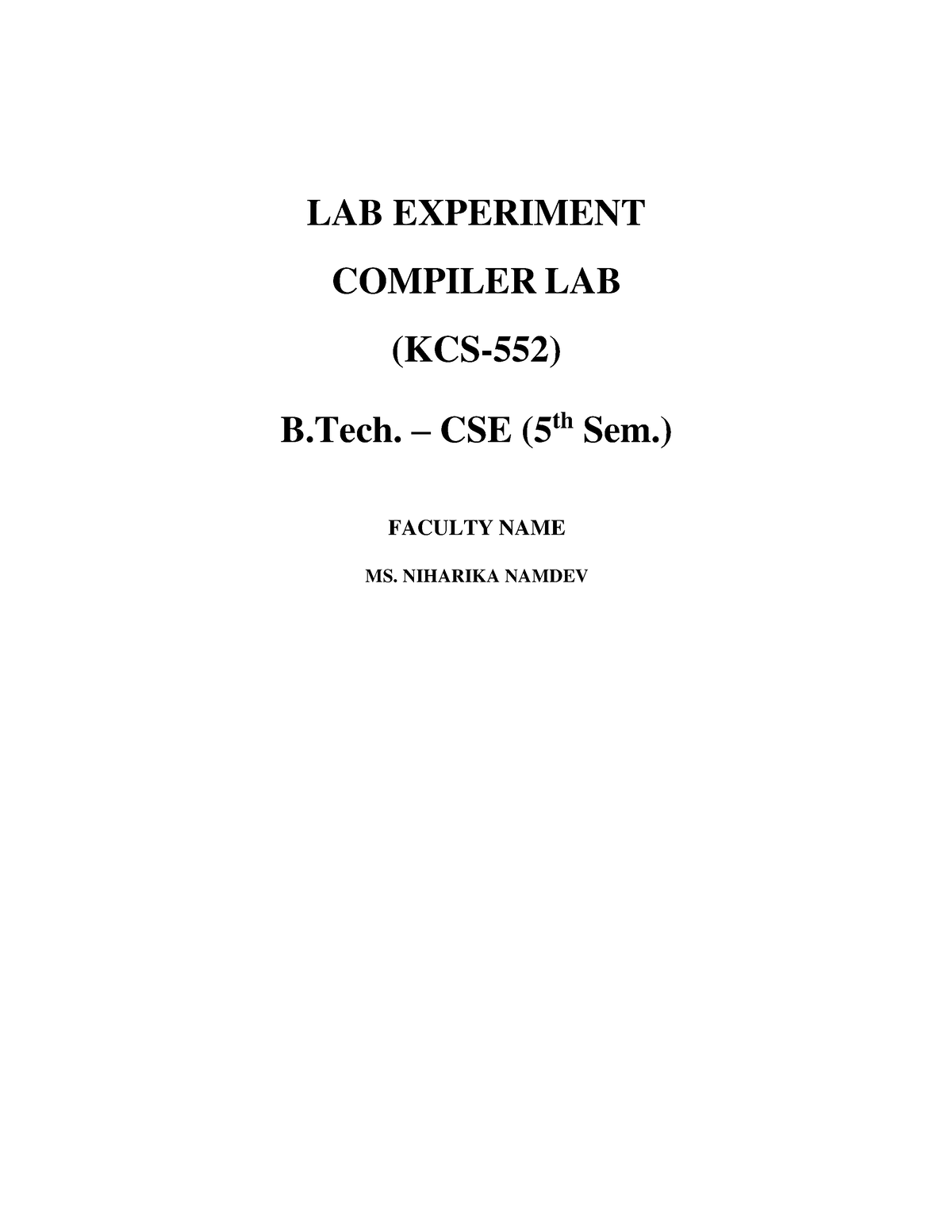 Compiler Design Lab Experiment - LAB EXPERIMENT COMPILER LAB (KCS-552 ...