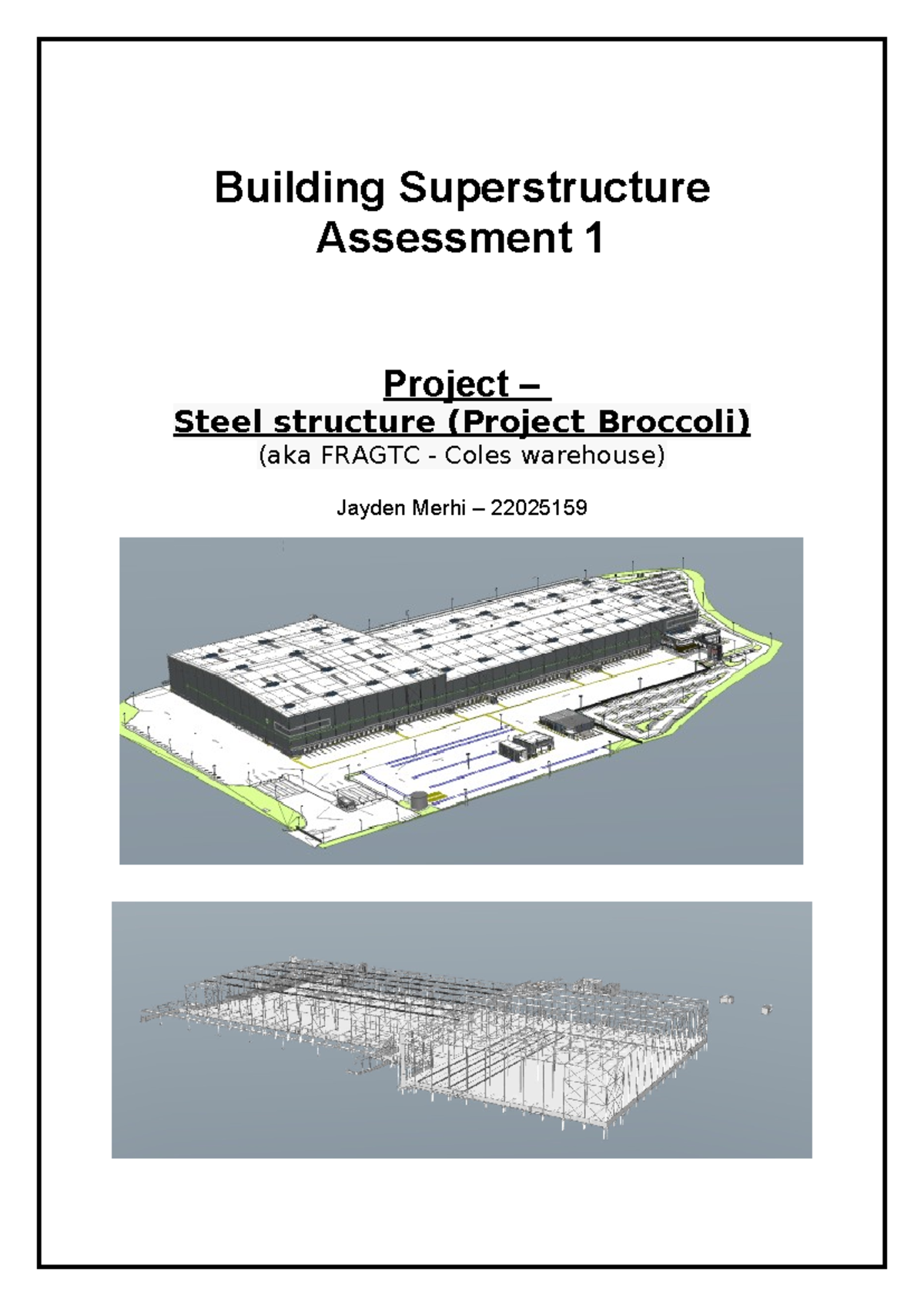Assessment 1 Structural project - Building Superstructure Assessment 1 ...