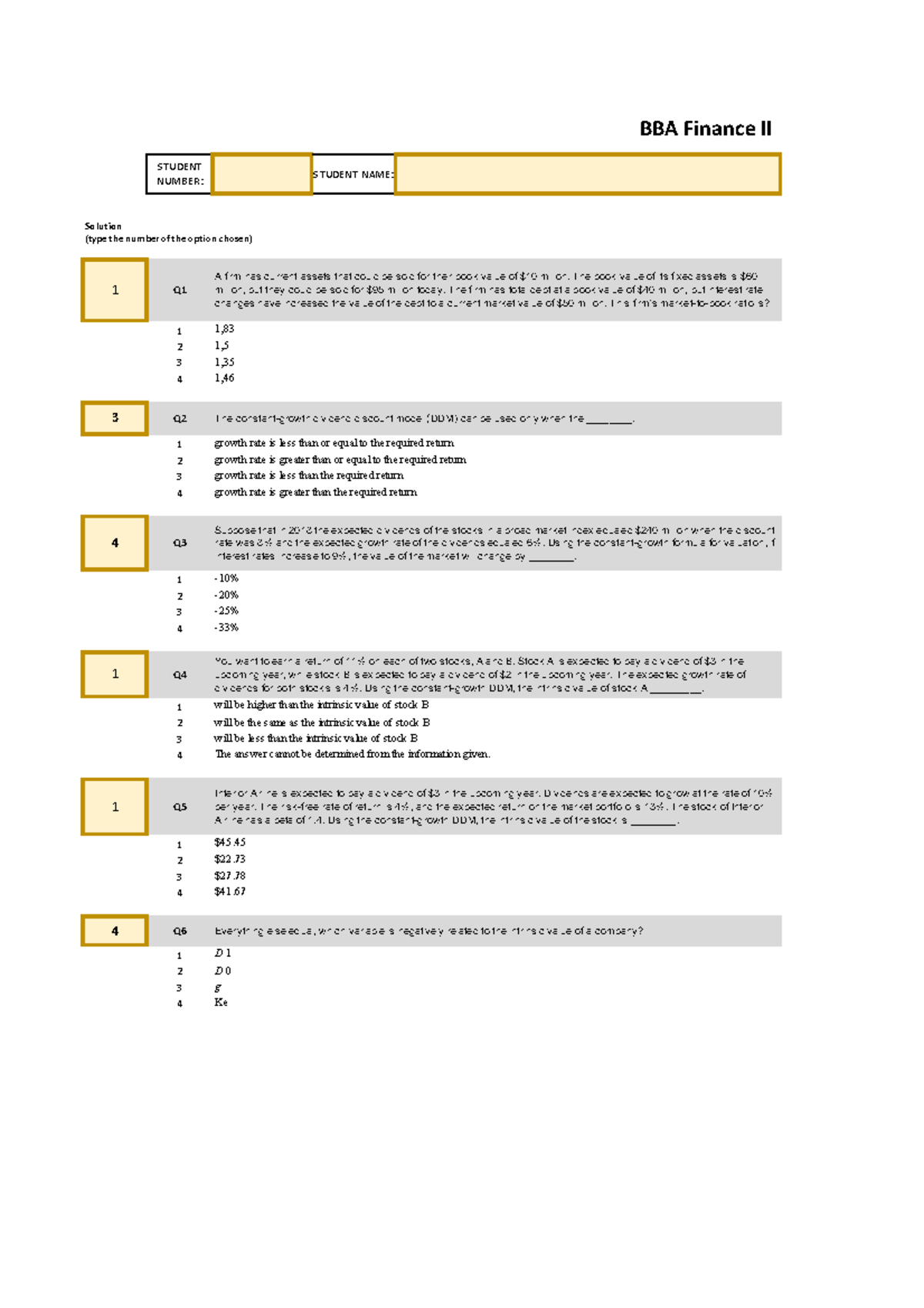 Finance II Quiz 2 Type 3 - BBA Finance II STUDENT NUMBER: STUDENT NAME ...