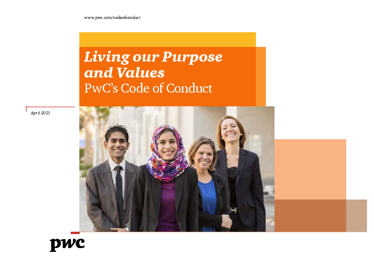 Pwc Code Of Conduct April 2021 V2 - Living Our Purpose And Values PwC’s ...