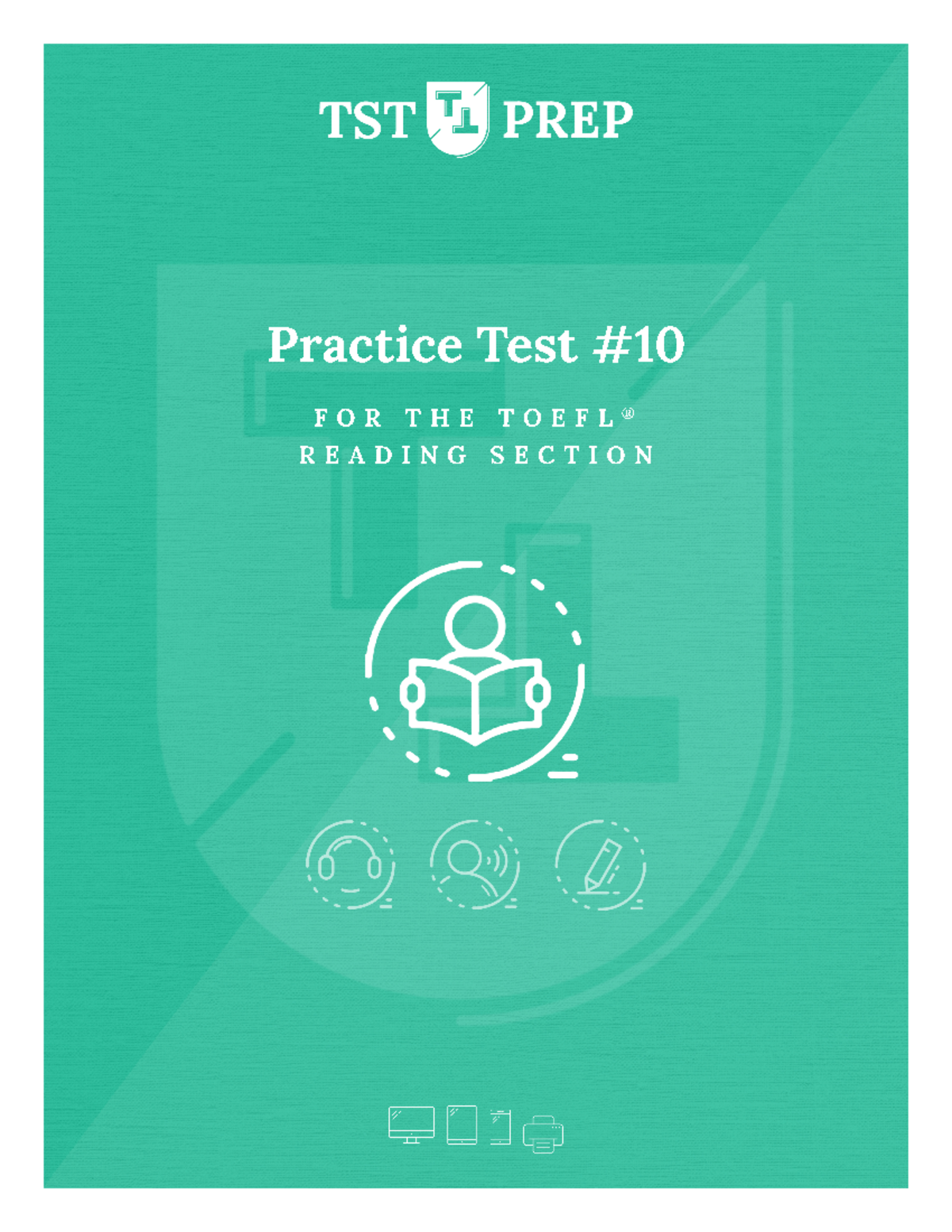 01.10, TST Prep Test 10, The Reading Section - FO R TH E TO EFL® READIN ...