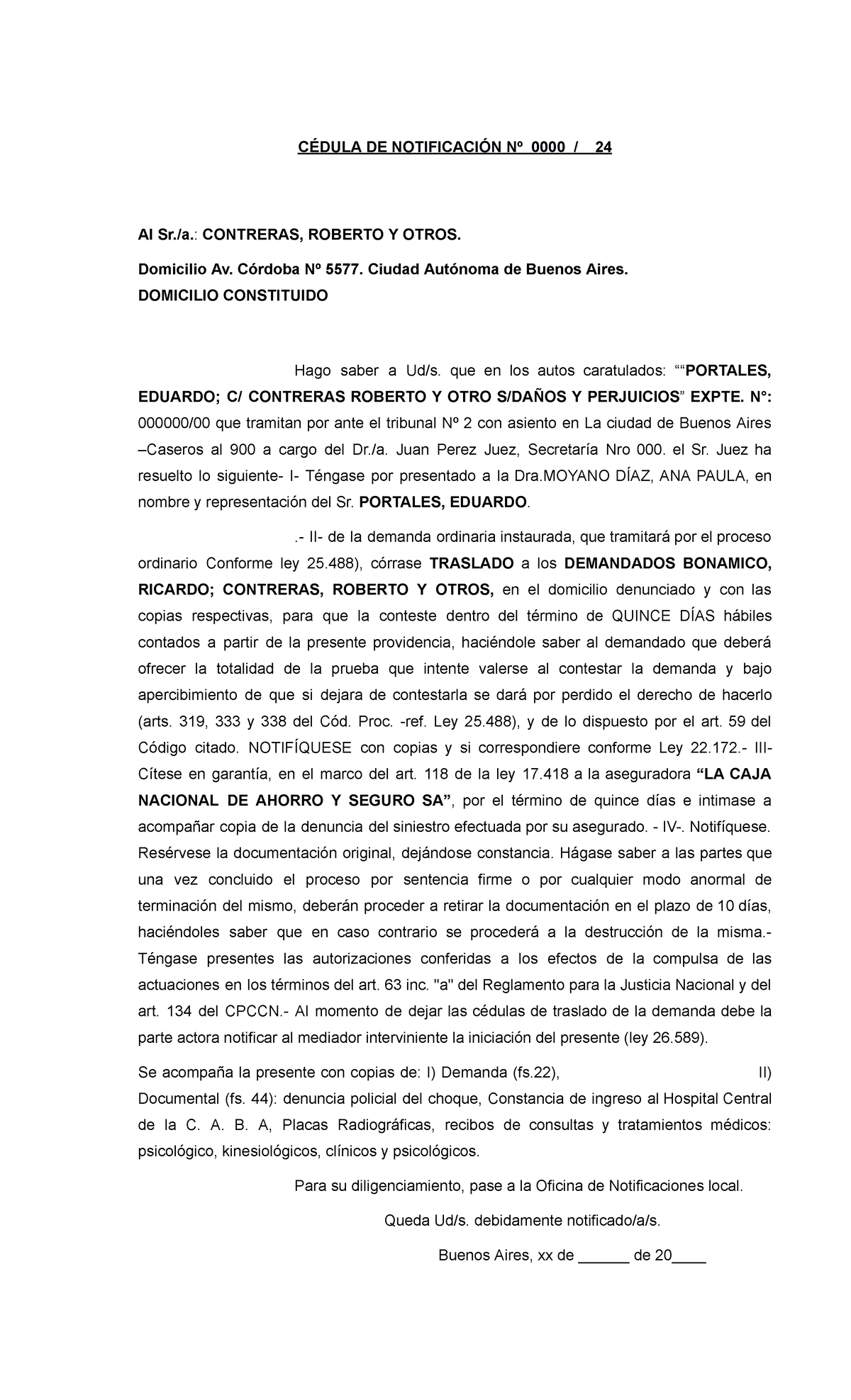 3A Cedula Notificacion - CÉDULA DE NOTIFICACIÓN Nº 0000 / 24 Al Sr./a ...