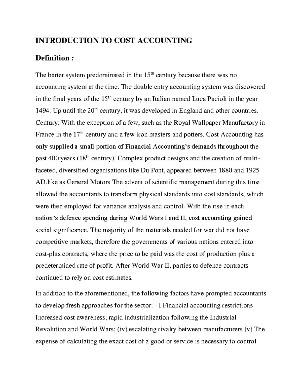 Cost Cost INTRODUCTION TO COST ACCOUNTING Definition The barter system predominated in the