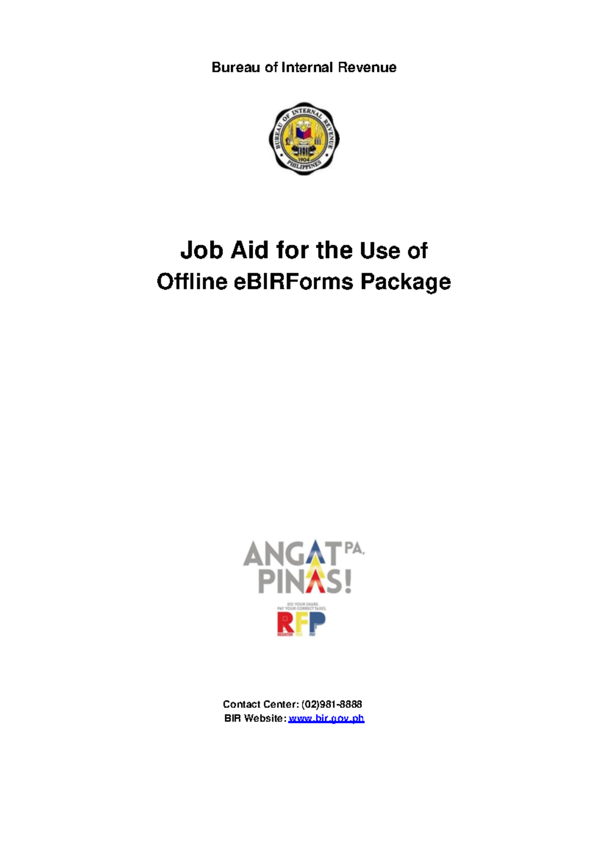 Job Aid for the Use of Offline e BIRForms Package Bureau of Internal