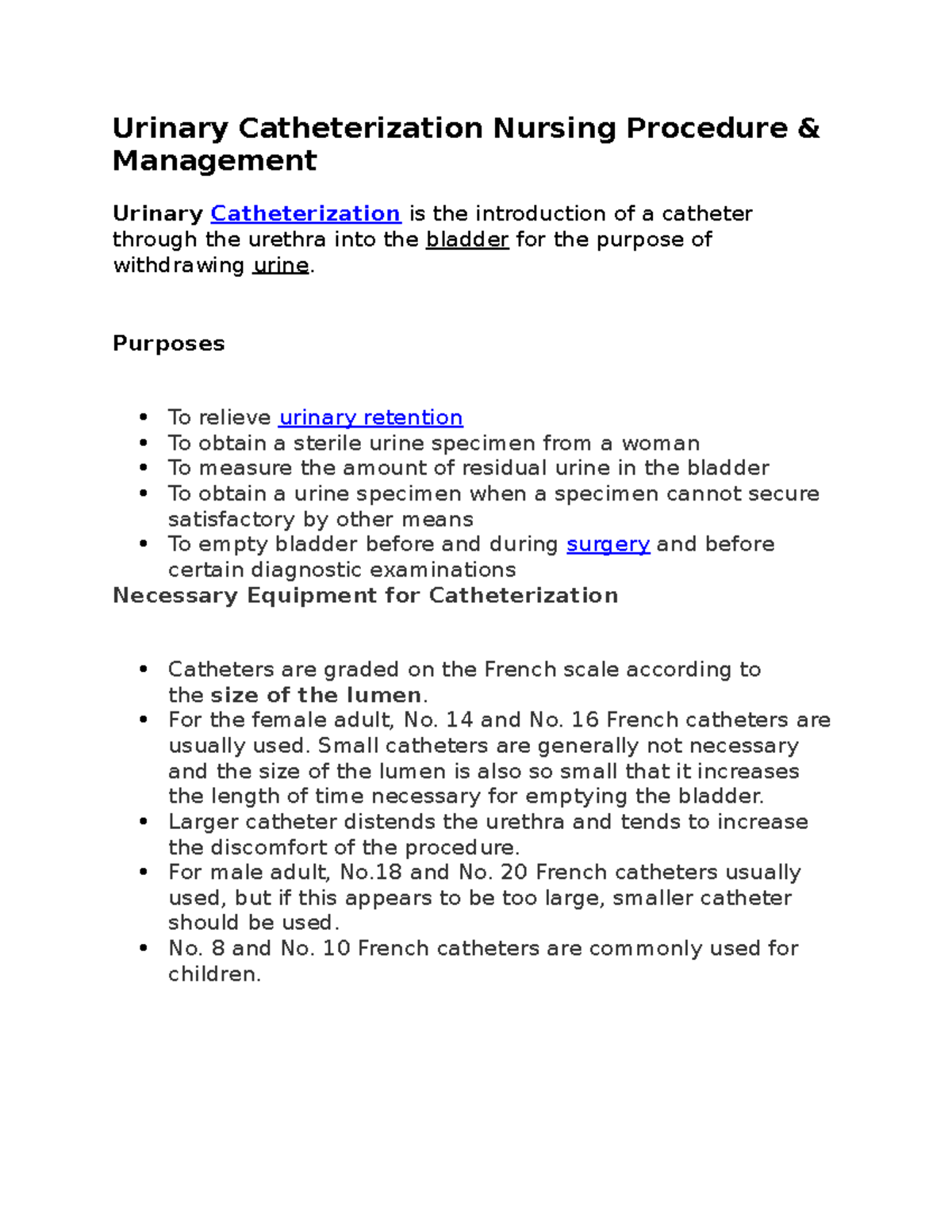 Urinary Catheterization Nursing Procedure Purposes To relieve urinary